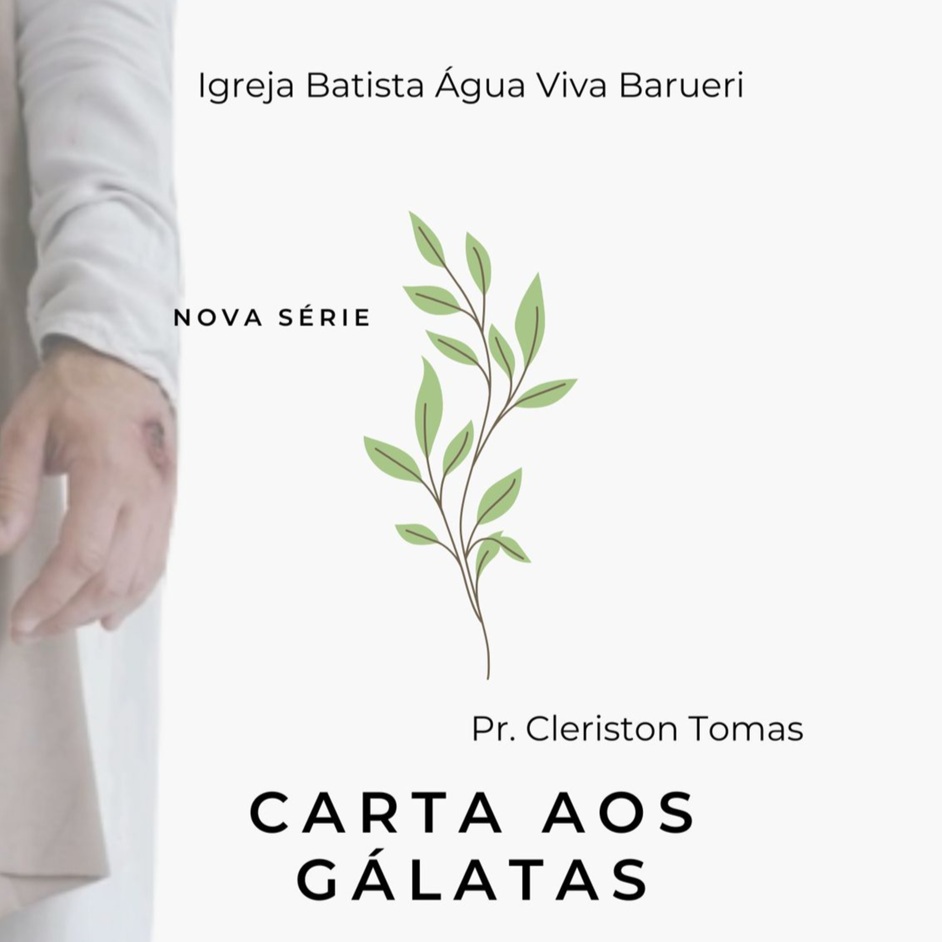 Série carta aos gálatas: Antes escravos, agora filhos episode artwork