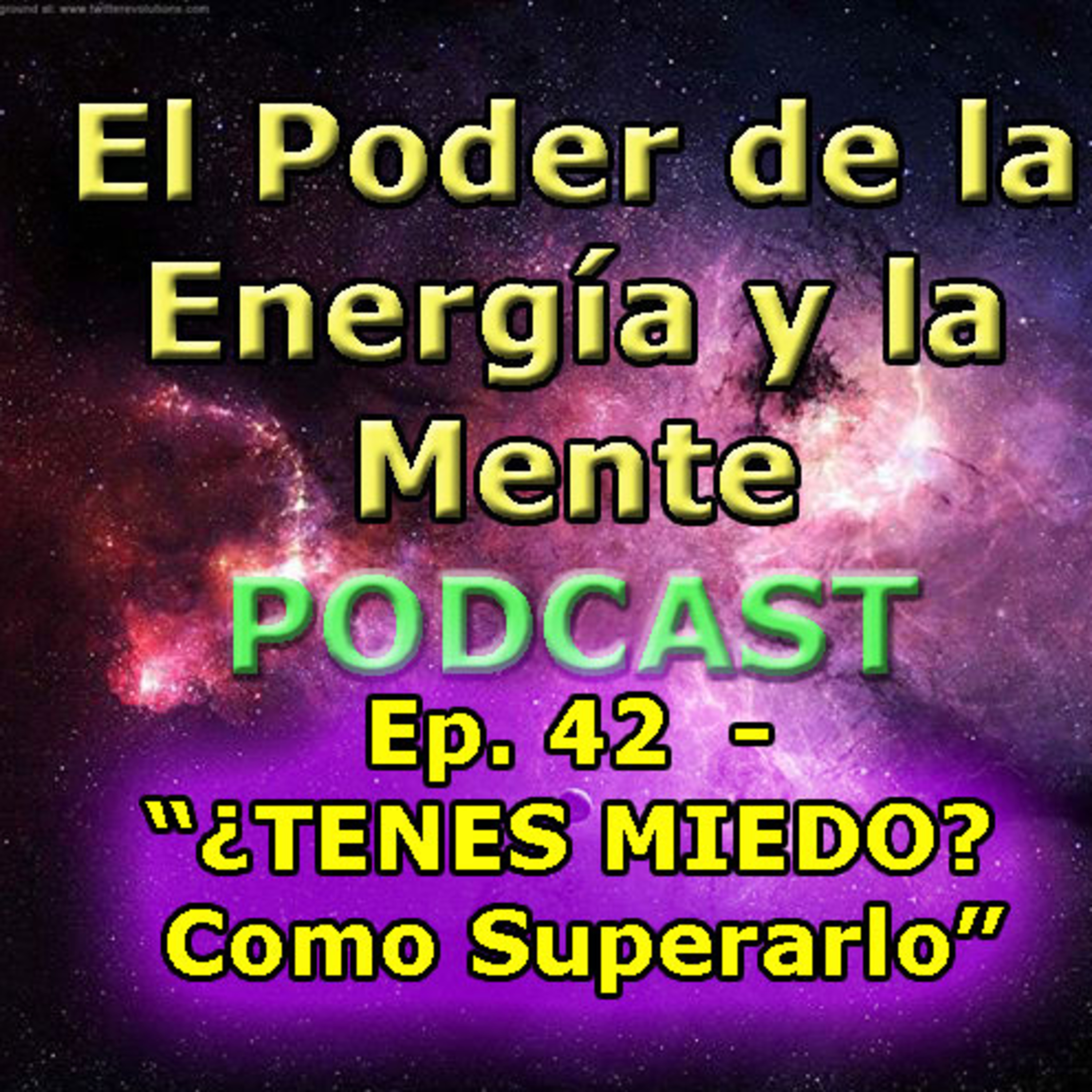 ¿TIENES MIEDO? Como Superarlo episode artwork