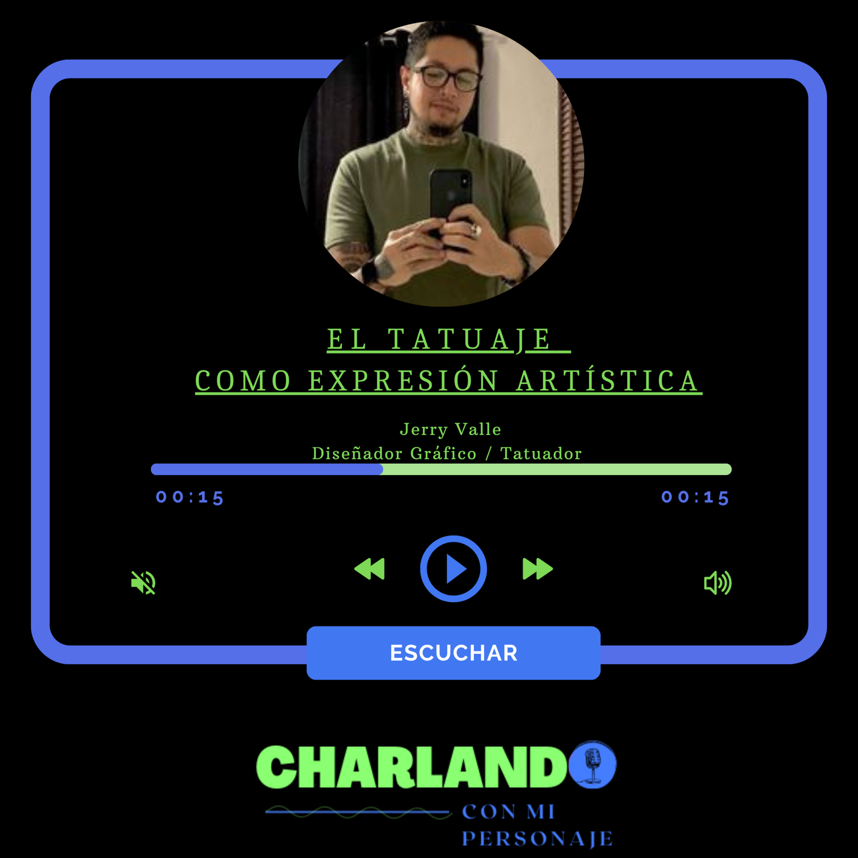 EL TATUAJE COMO EXPRESIÓN ARTÍSTICA (Personaje: Jerry Valle- Tatuador) episode artwork