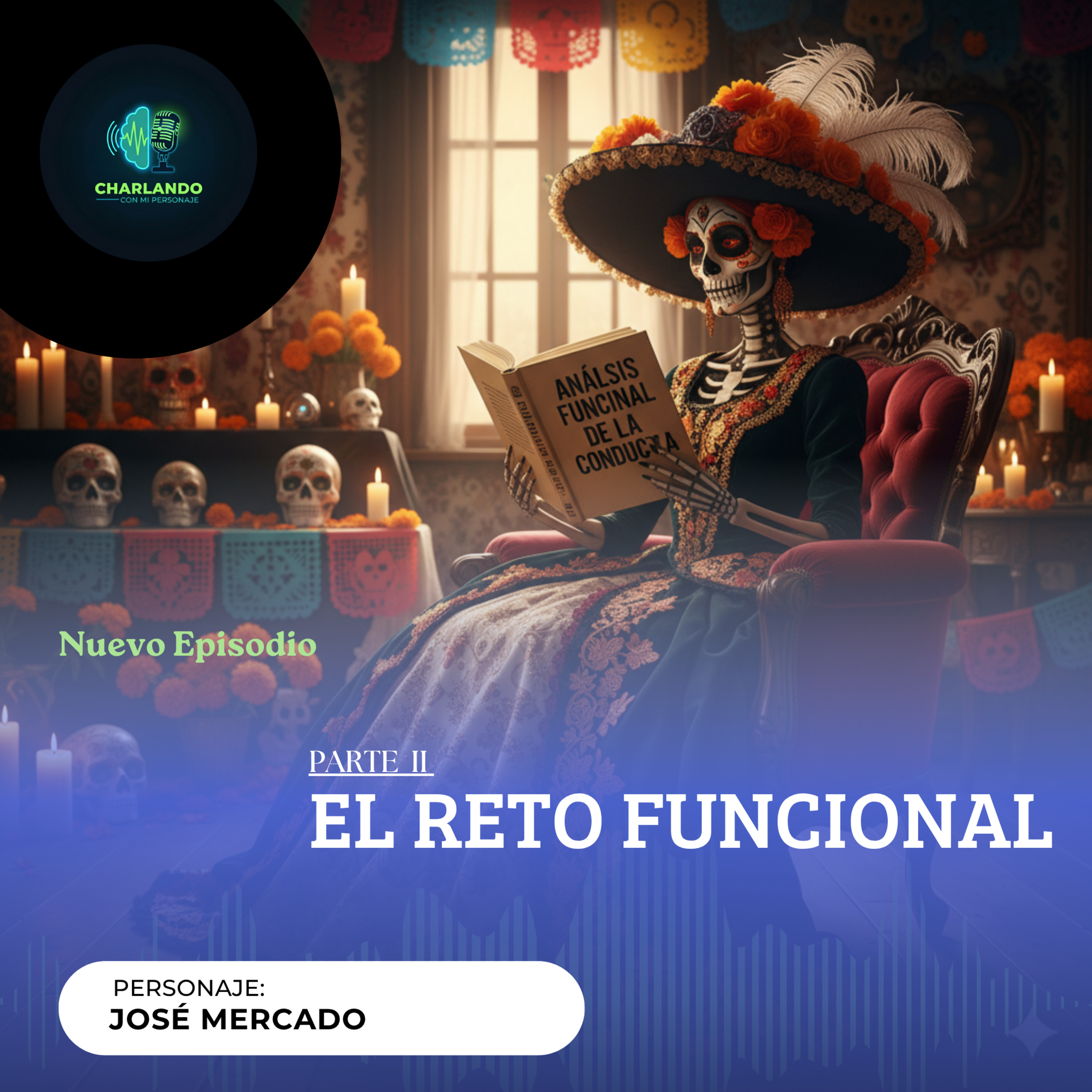 EL RETO FUNCIONAL II (Personaje: José Mercado)  episode artwork