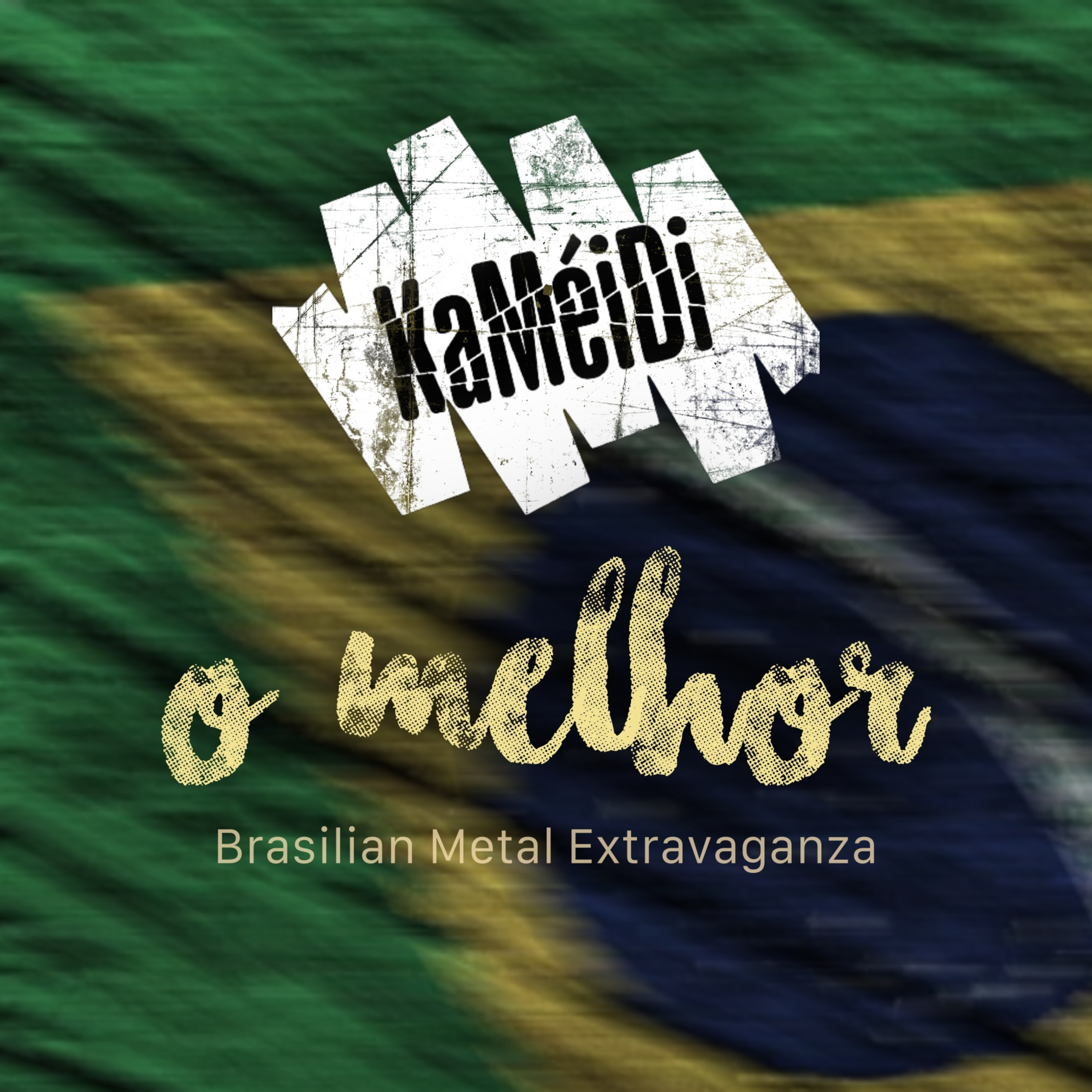 117. O Melhor! Brasilian Metal Extravaganza