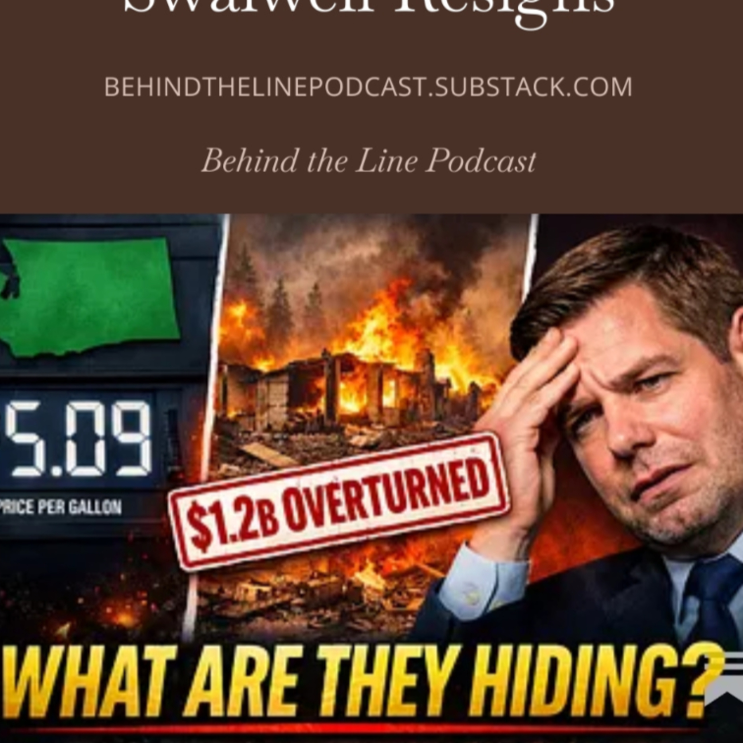 WA Gas Prices EXPOSED, Oregon Fire Victims Betrayed, & Eric Swalwell Resigns