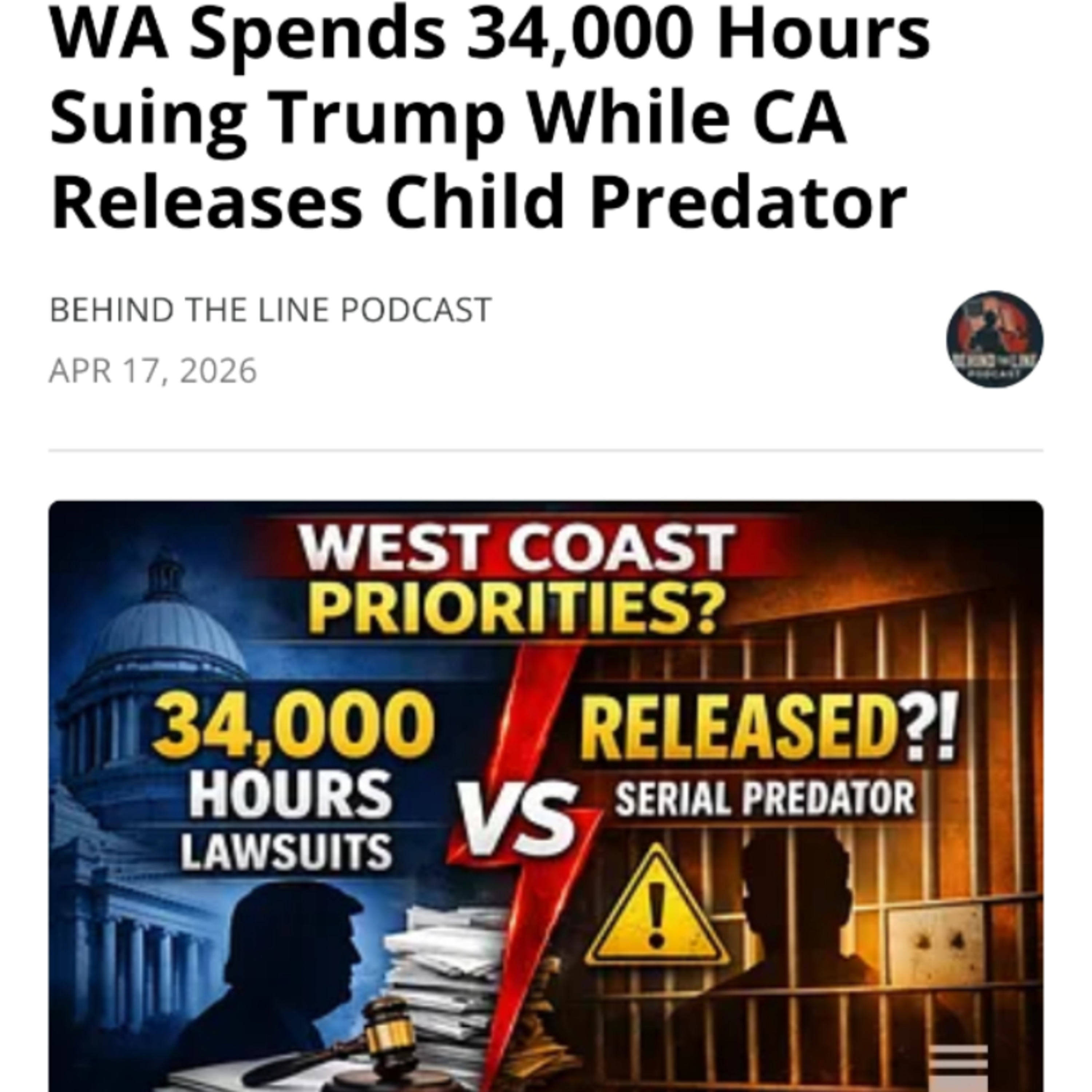 WA Spends 34,000 Hours Suing Trump While CA Releases Child Predator