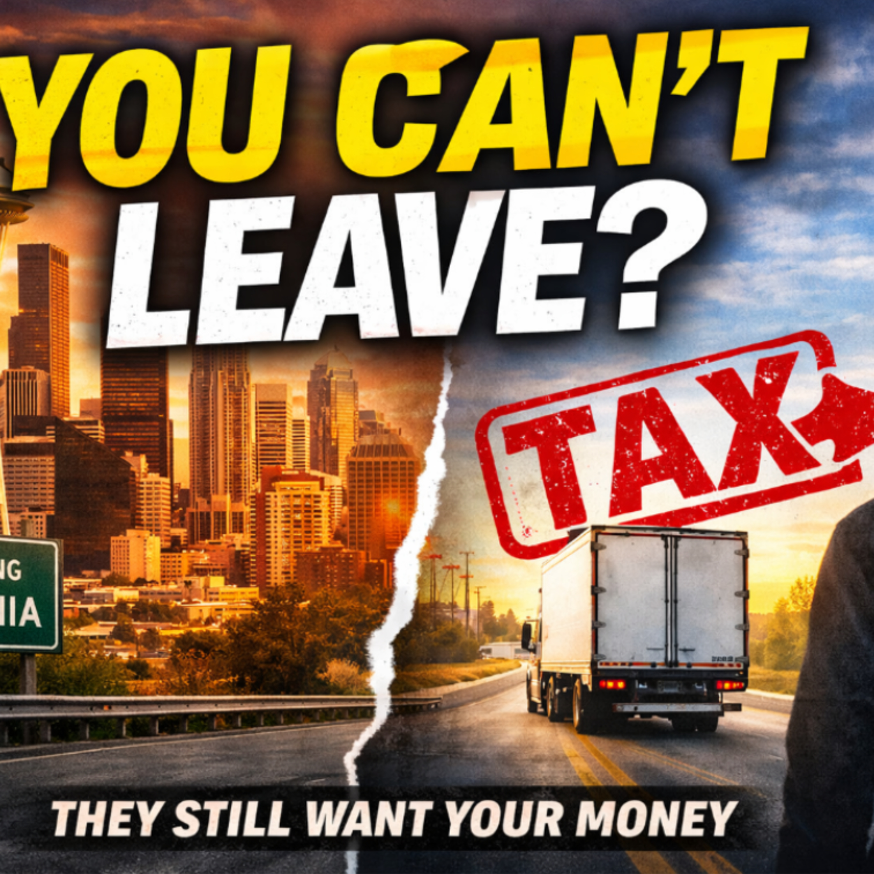States Want to TAX You for Leaving? WA & CA Economic Shift Explained