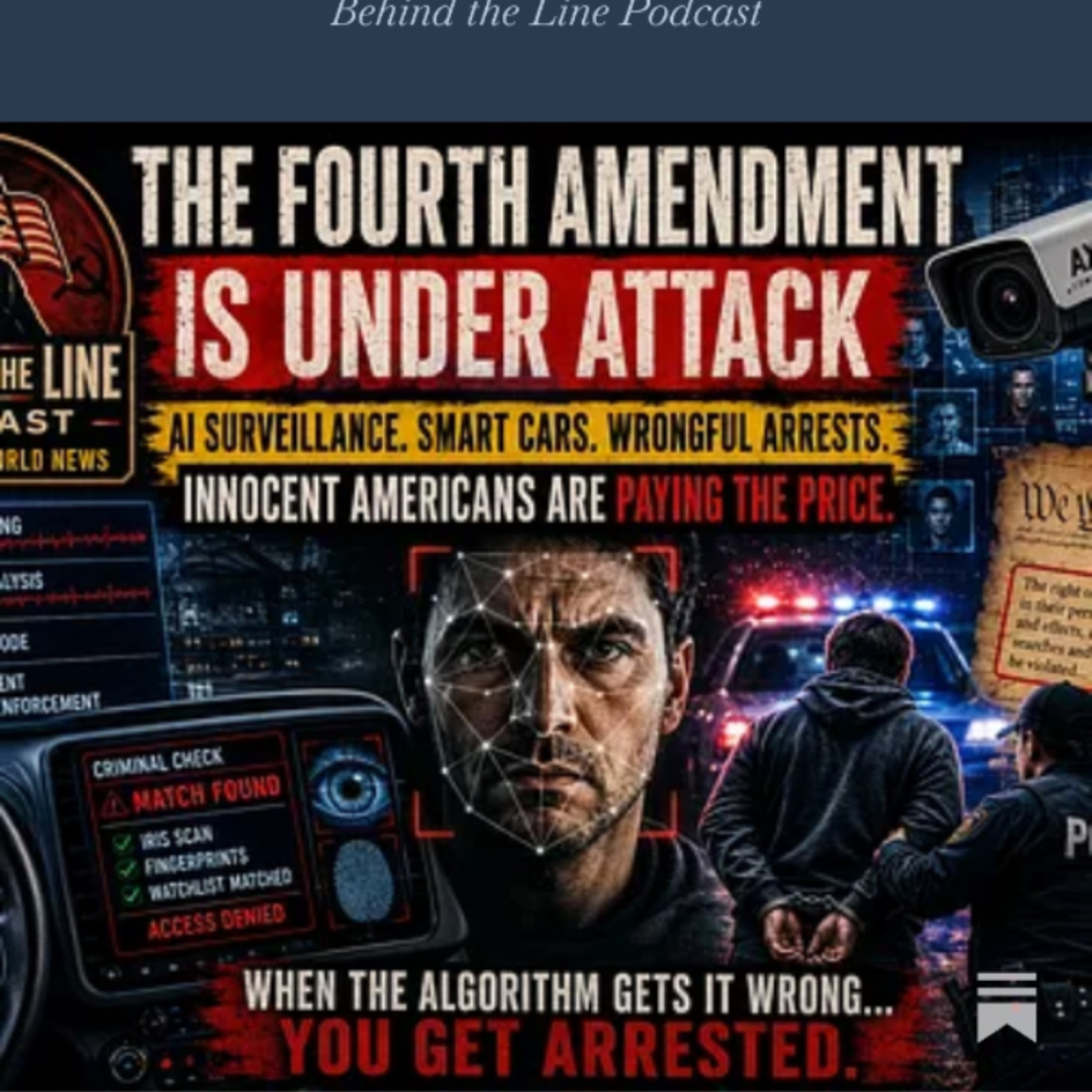 The Fourth Amendment Is Under Attack | AI Surveillance, Smart Cars & Wrongful Arrests