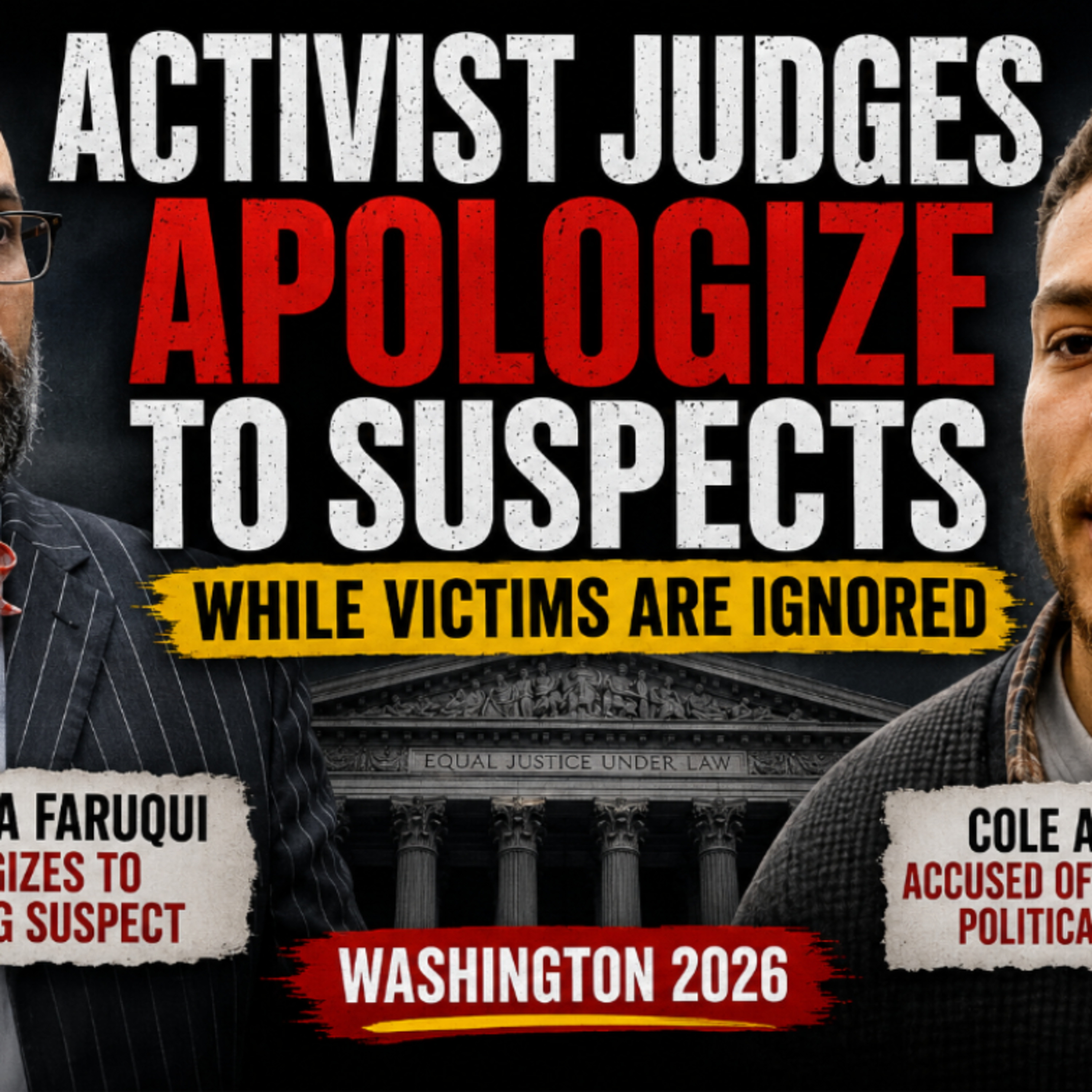 Activist Judges Apologize to Suspects While Victims Are Ignored