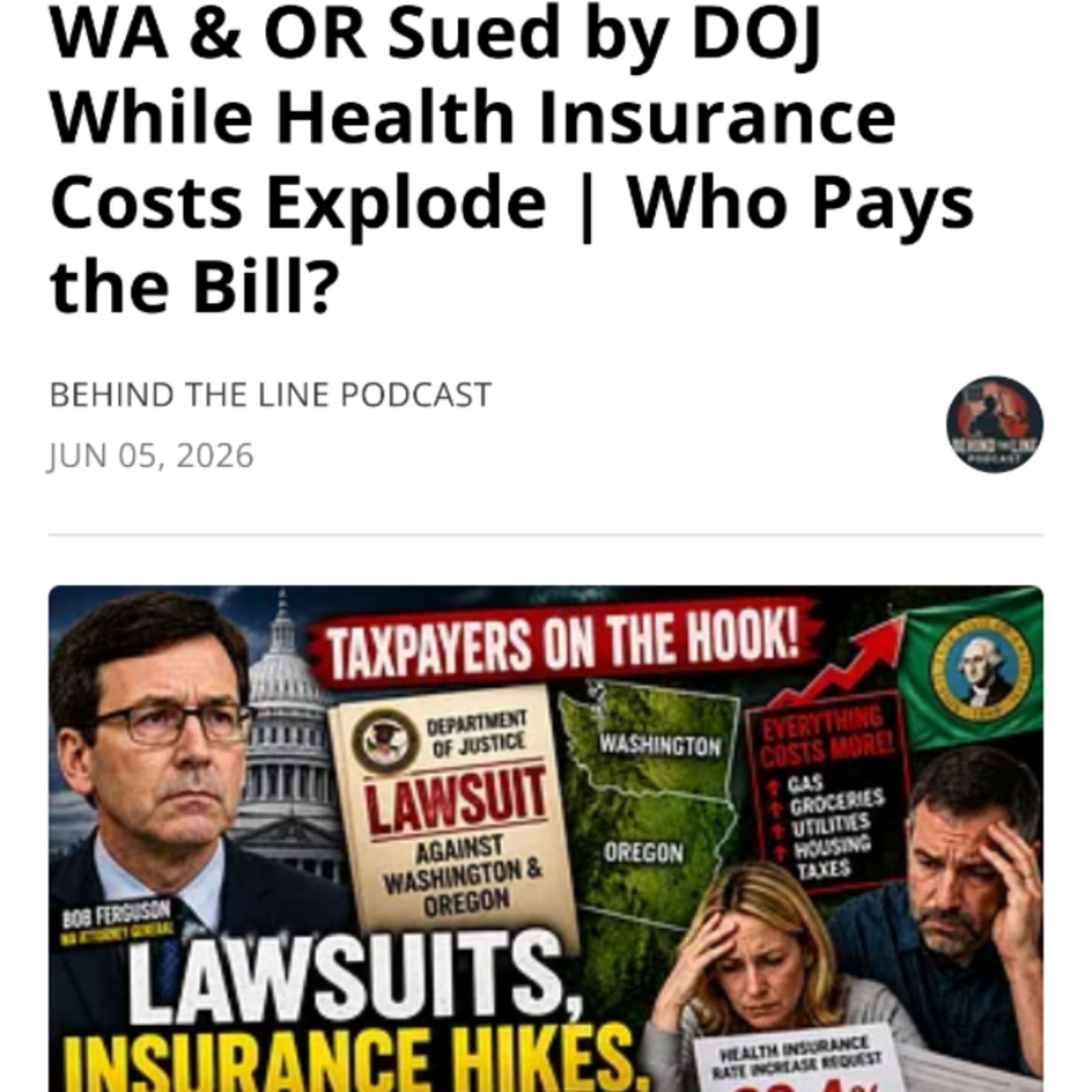 WA & OR Sued by DOJ While Health Insurance Costs Explode | Who Pays the Bill? episode artwork