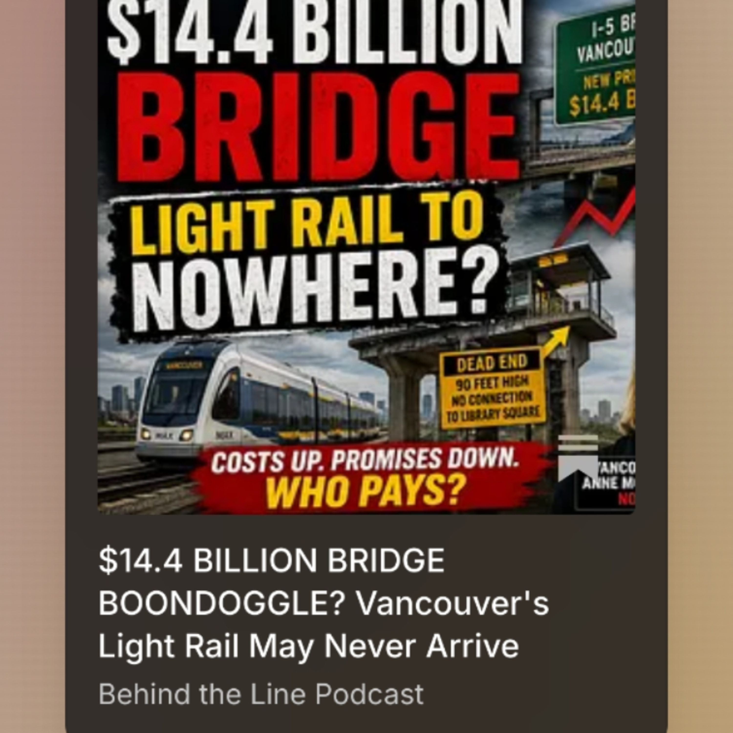 $14.4 BILLION BRIDGE BOONDOGGLE? Vancouver's Light Rail May Never Arrive