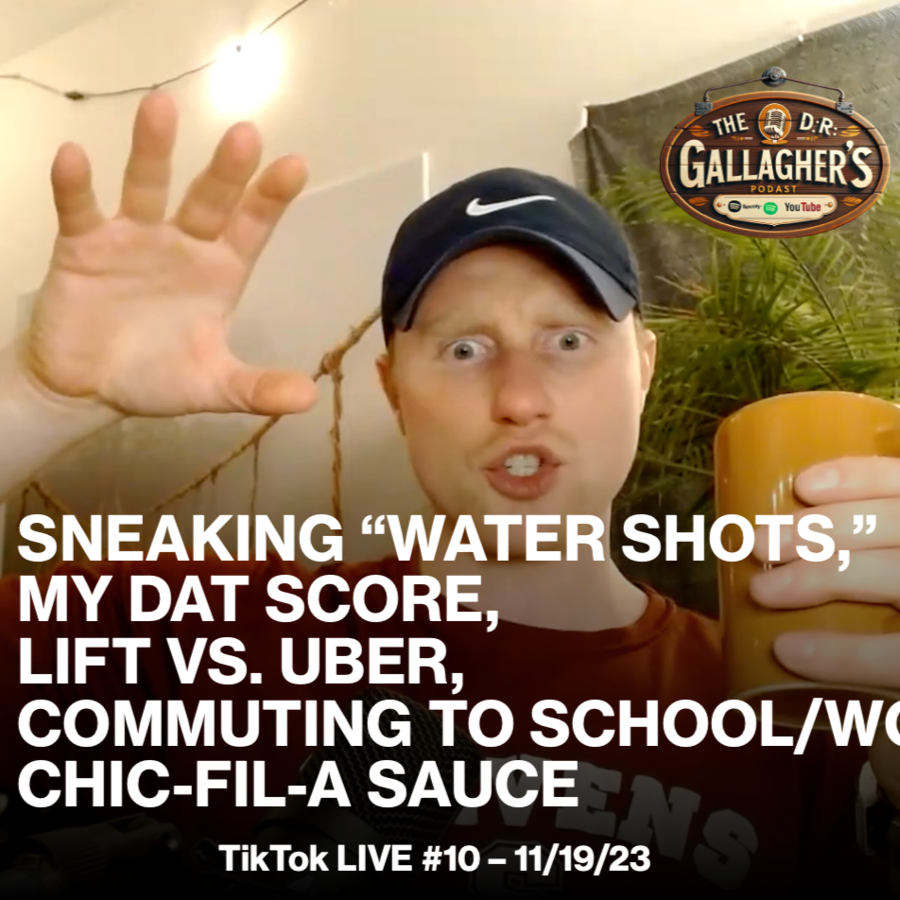 Sneaking “Water Shots,” My DAT Score,Lift vs. Uber, Commuting to School/Work, Chic-Fil-A Sauce - TikTok LIVE #10 episode artwork