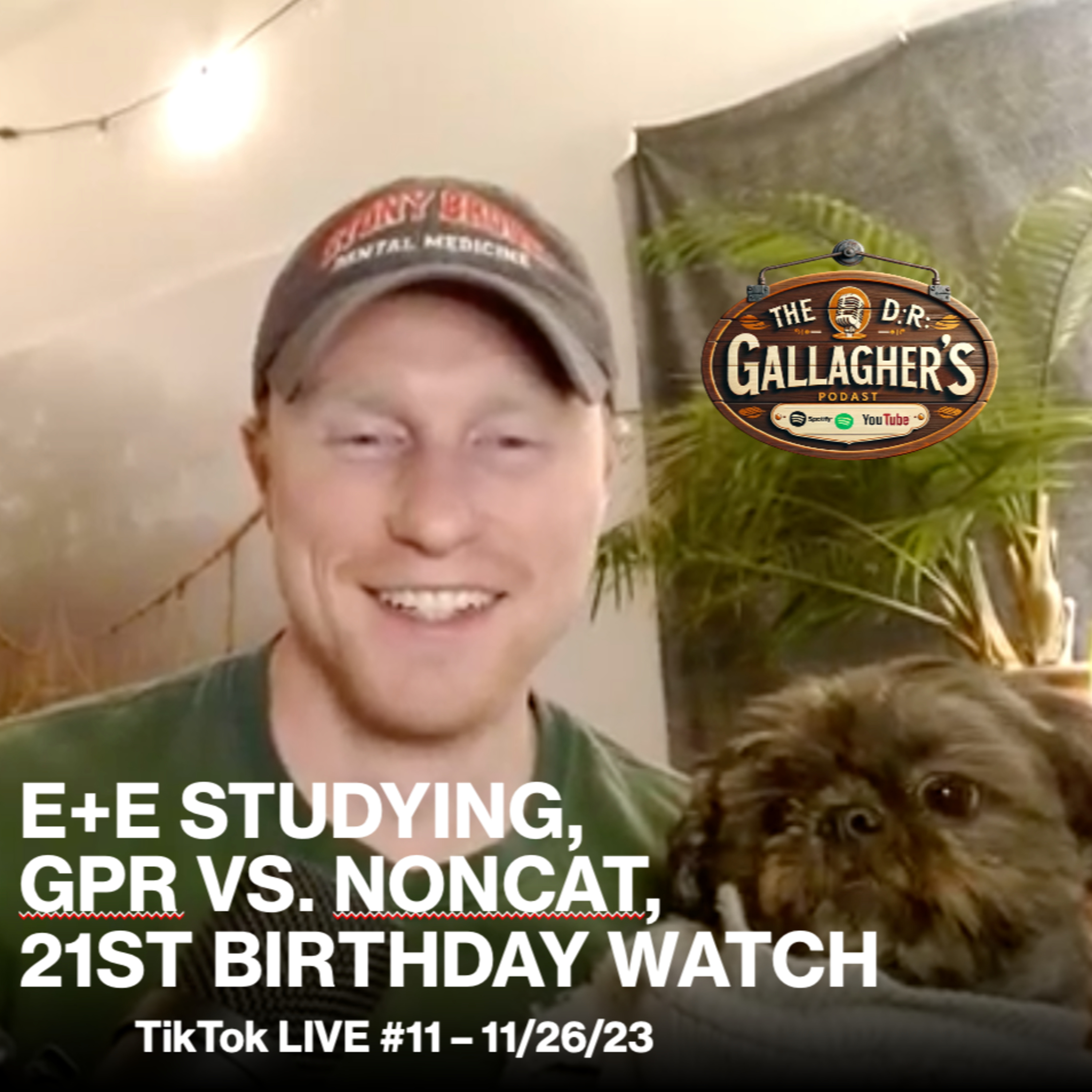 E+E Studying, GPR vs. Non-Cat, 21st Birthday Watch, Ortho Residency Apps, Niko the Pup episode artwork