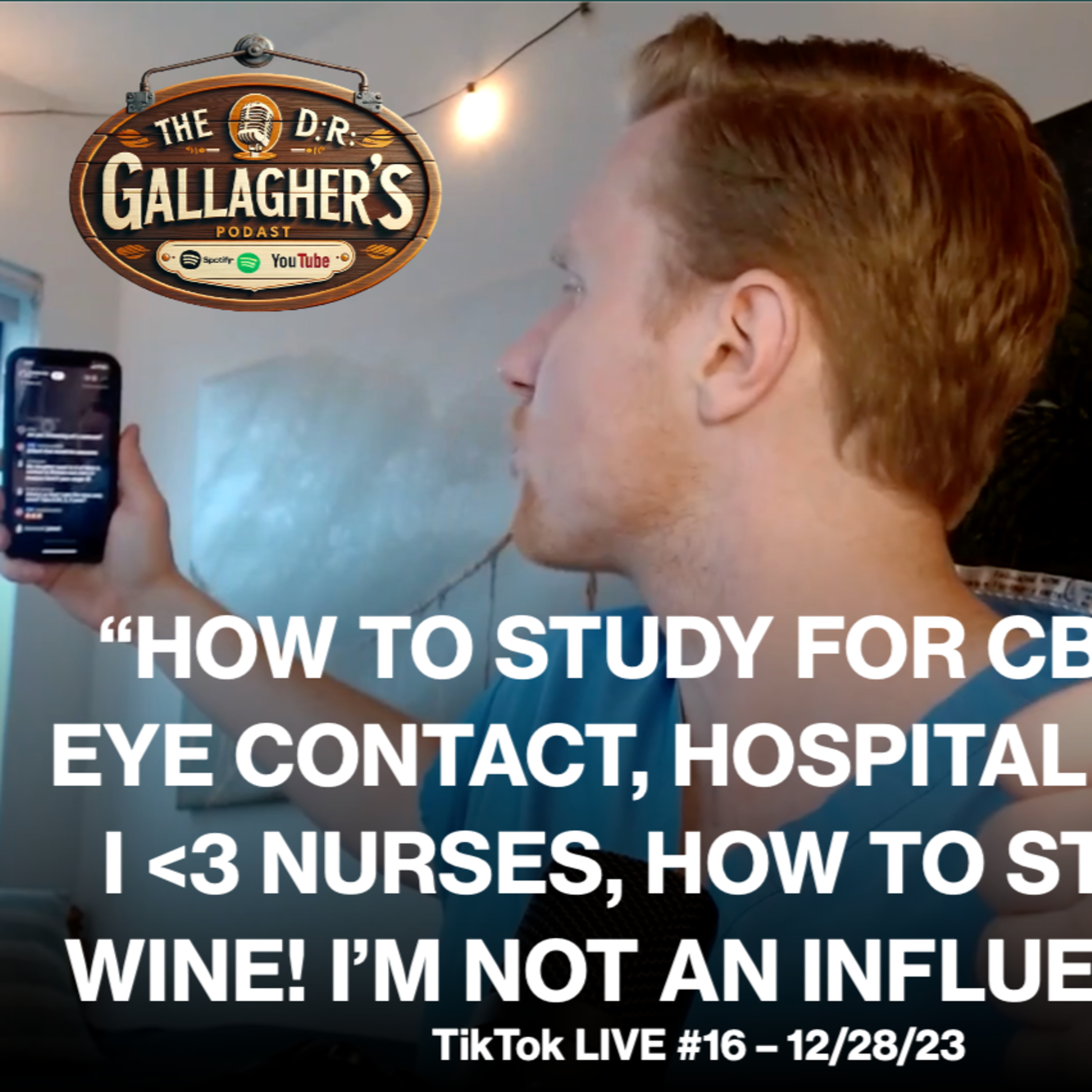 "How To Study For The CBSE?", Eye Contact, Hospital Food, I LOVE Nurses, Wine! I'm Not An Influencer #doctorgallagher episode artwork