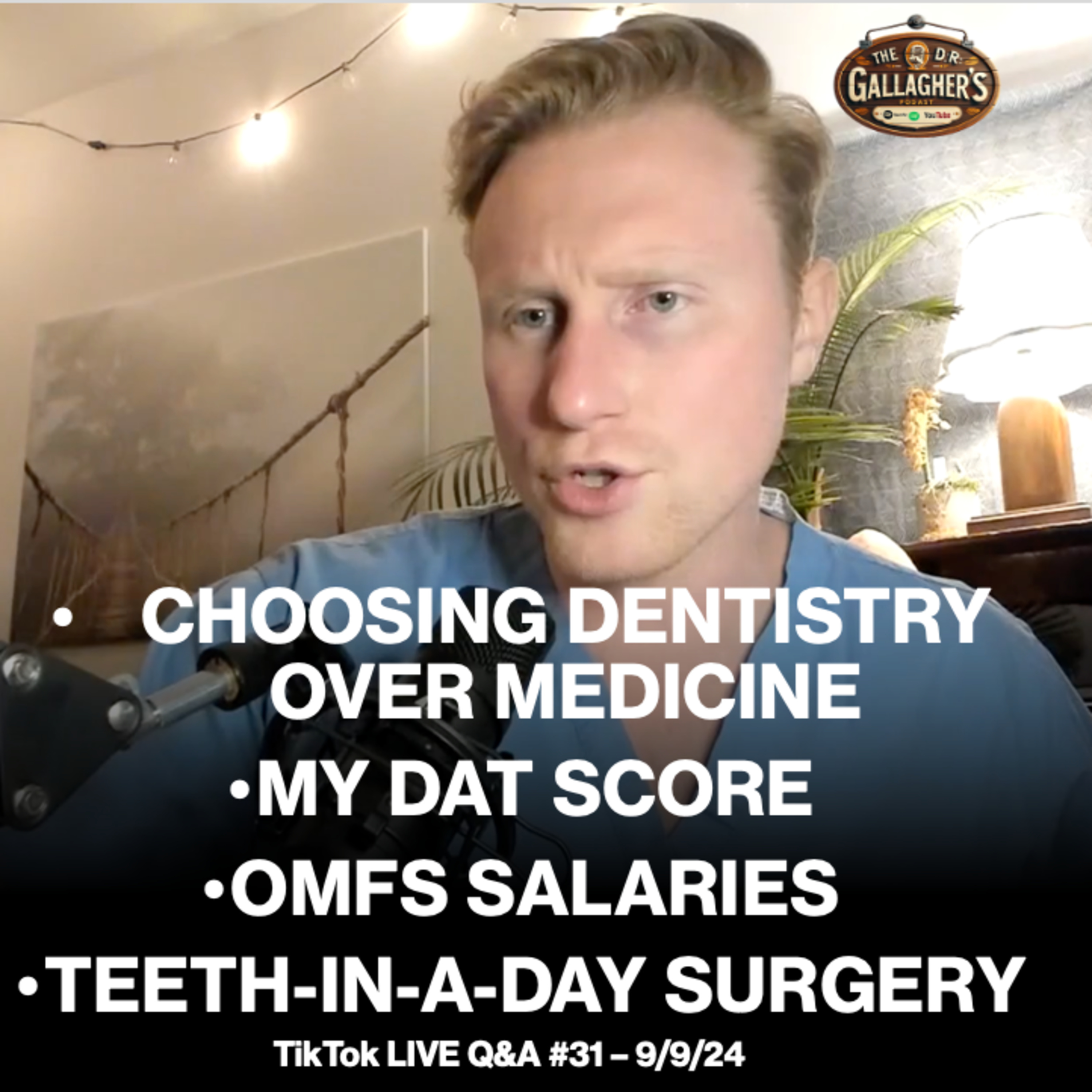 Choosing Dentistry Over Medicine, My DAT Score, OMFS Salaries, Teeth-In-A-Day Surgery, Mastering Self-Awareness By Fast Decision Making, TTL #31  episode artwork