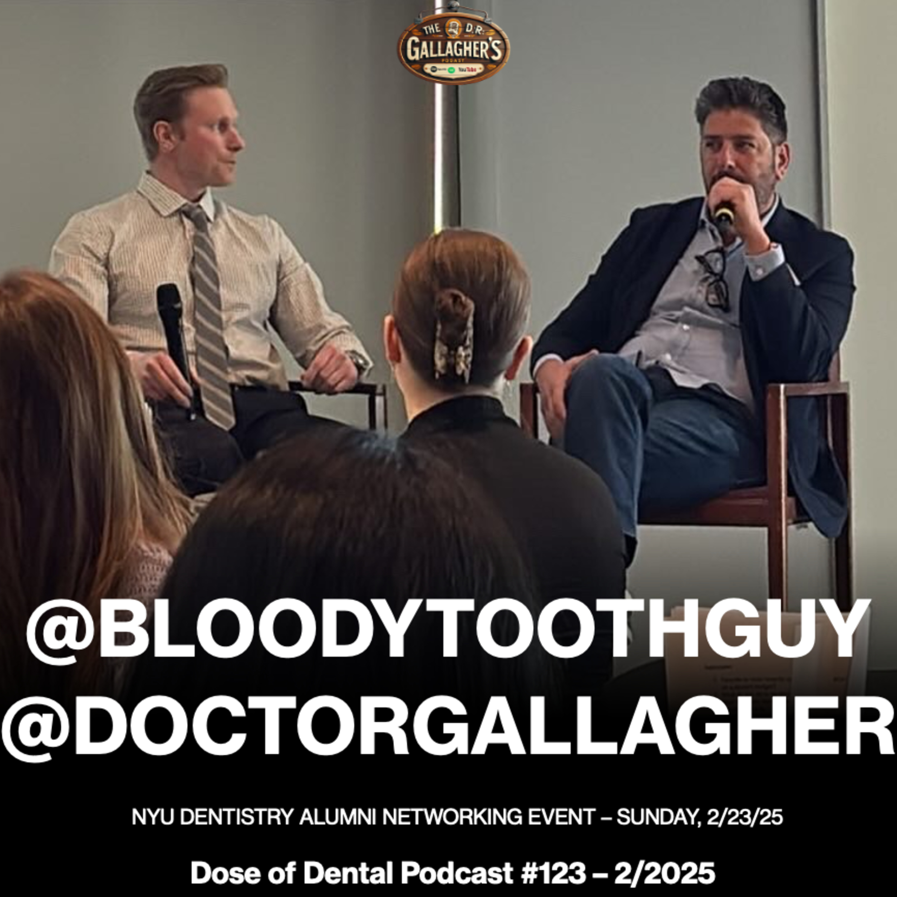 NYU Dentistry Alumni Event with @bloodytoothguy & @doctorgallagher - Dose of Dental Podcast #123