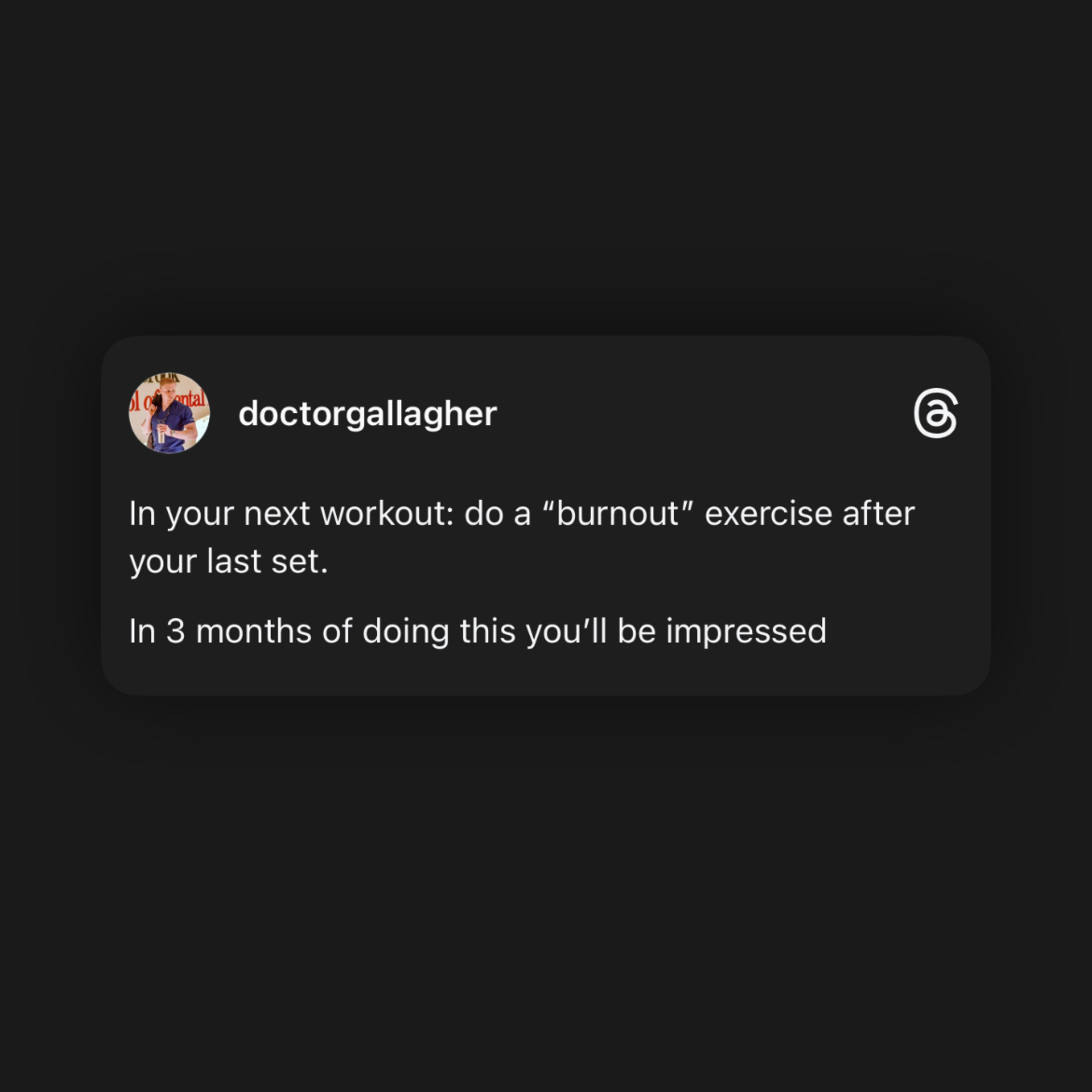 *Next Workout, Try A Burnout For Your Last Exercise*