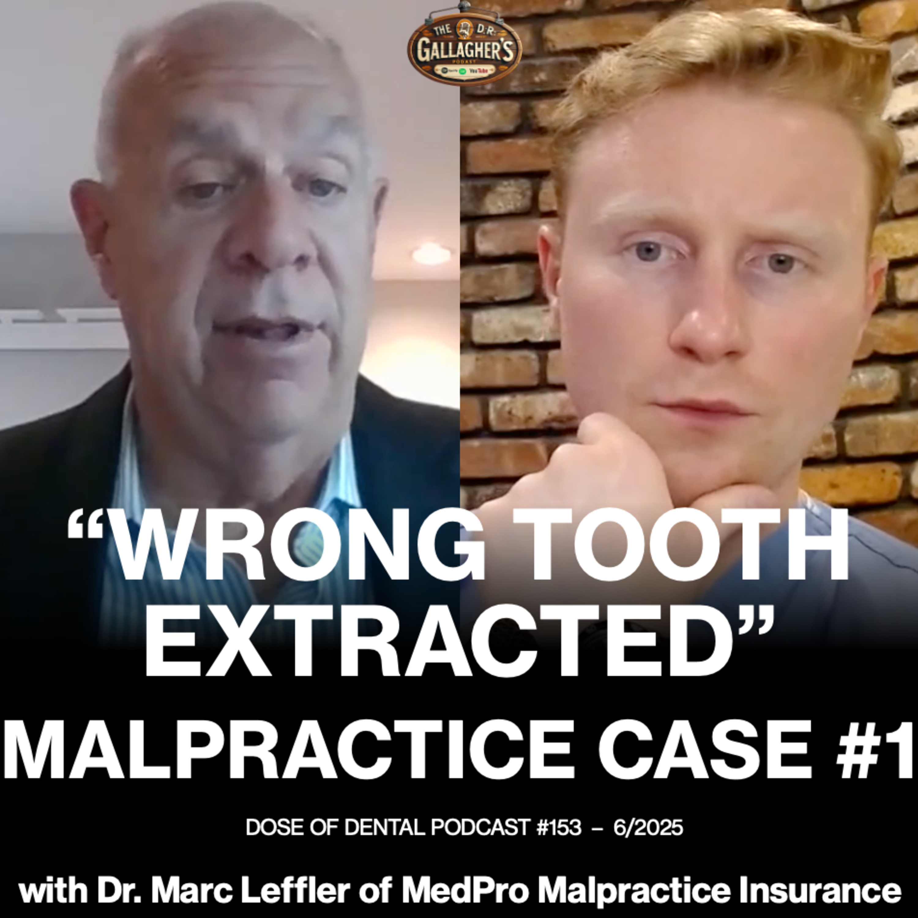 Malpractice Case #1 with Dr. Marc Leffler of MedPro Malpractice Insurance - Dr. Gallagher's Podcast x Dose of Dental Podcast #153