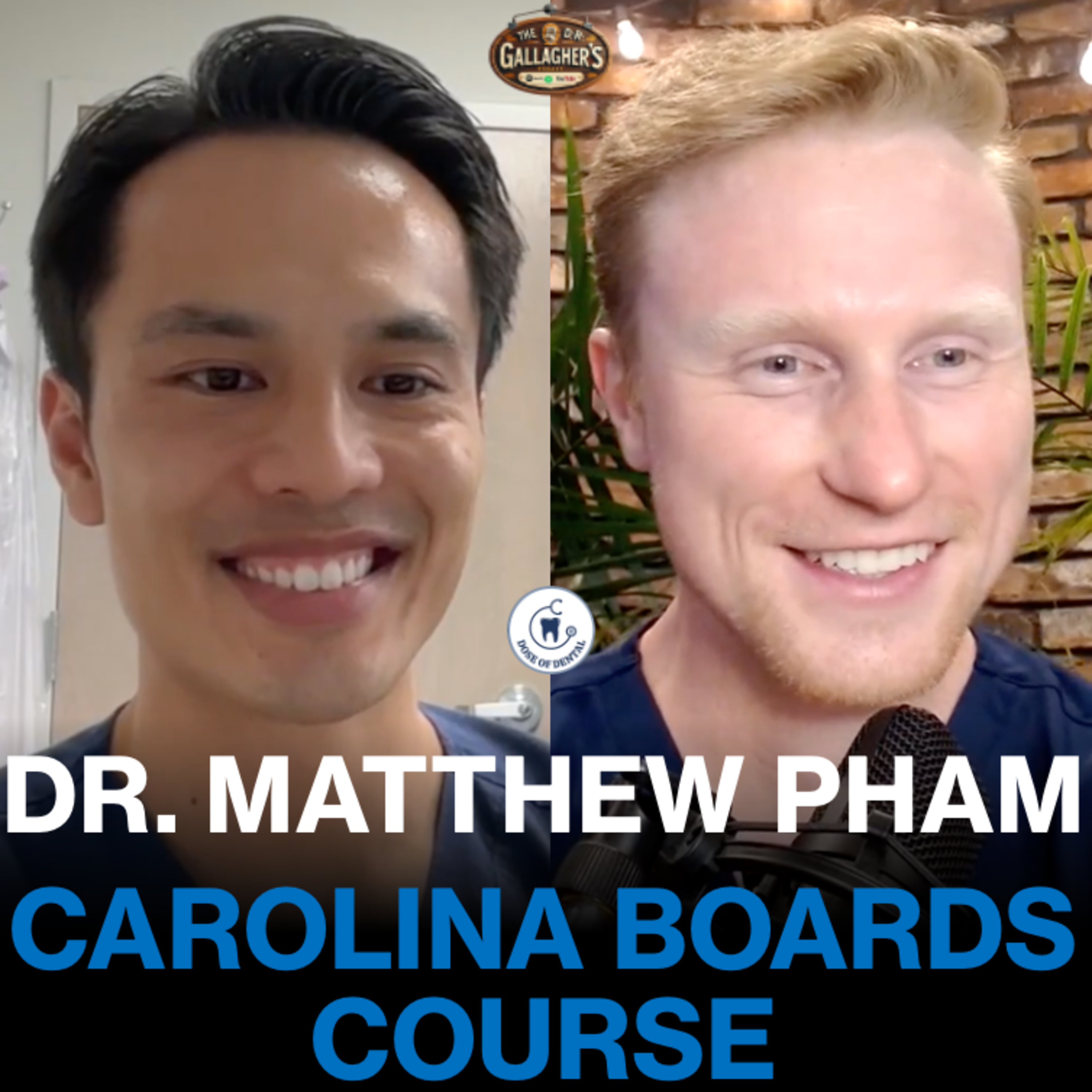 Dr. Matthew Pham @phamomfs - Dose of Dental Podcast #171 x Dr. Gallagher's Podcast
