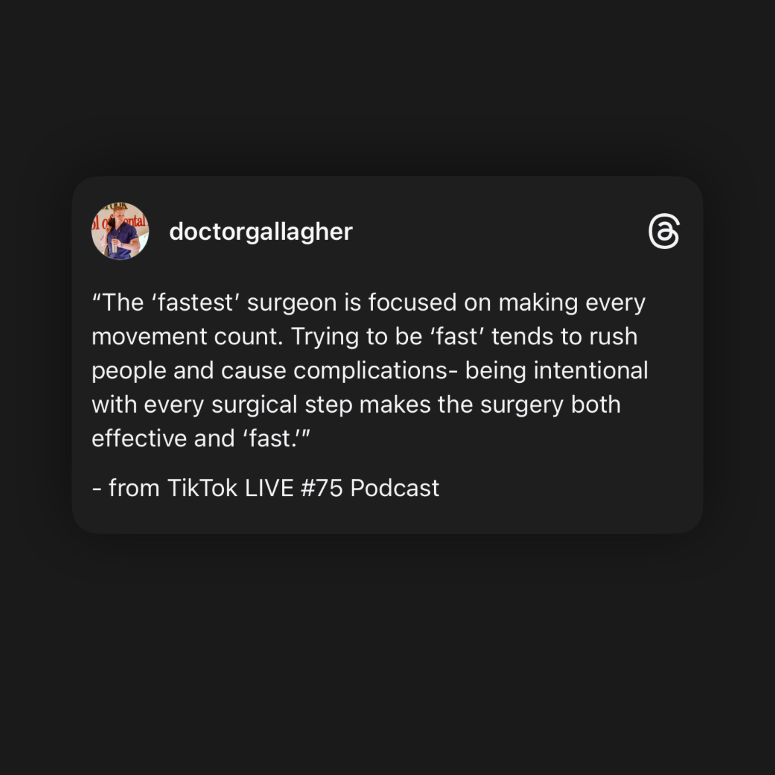 * “The ‘fastest’ surgeon is focused on making every move count- to minimize complications.” *