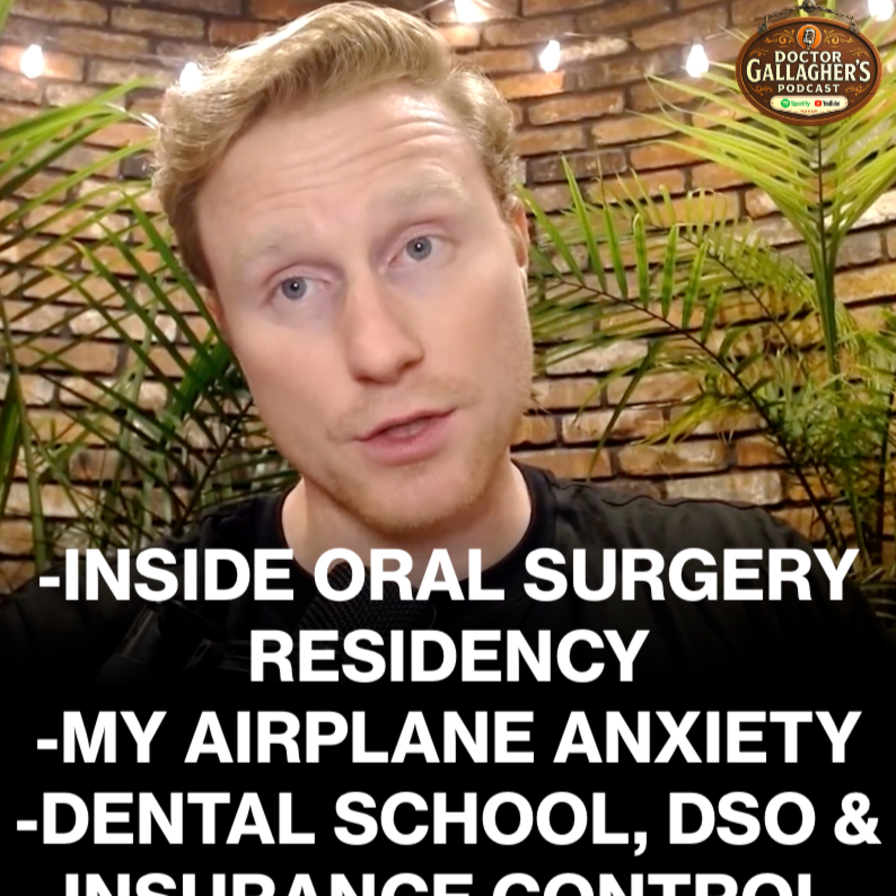 Inside Oral Surgery Residency, Airplane Anxiety, Dental School, DSO, Insurance Control In Dentistry