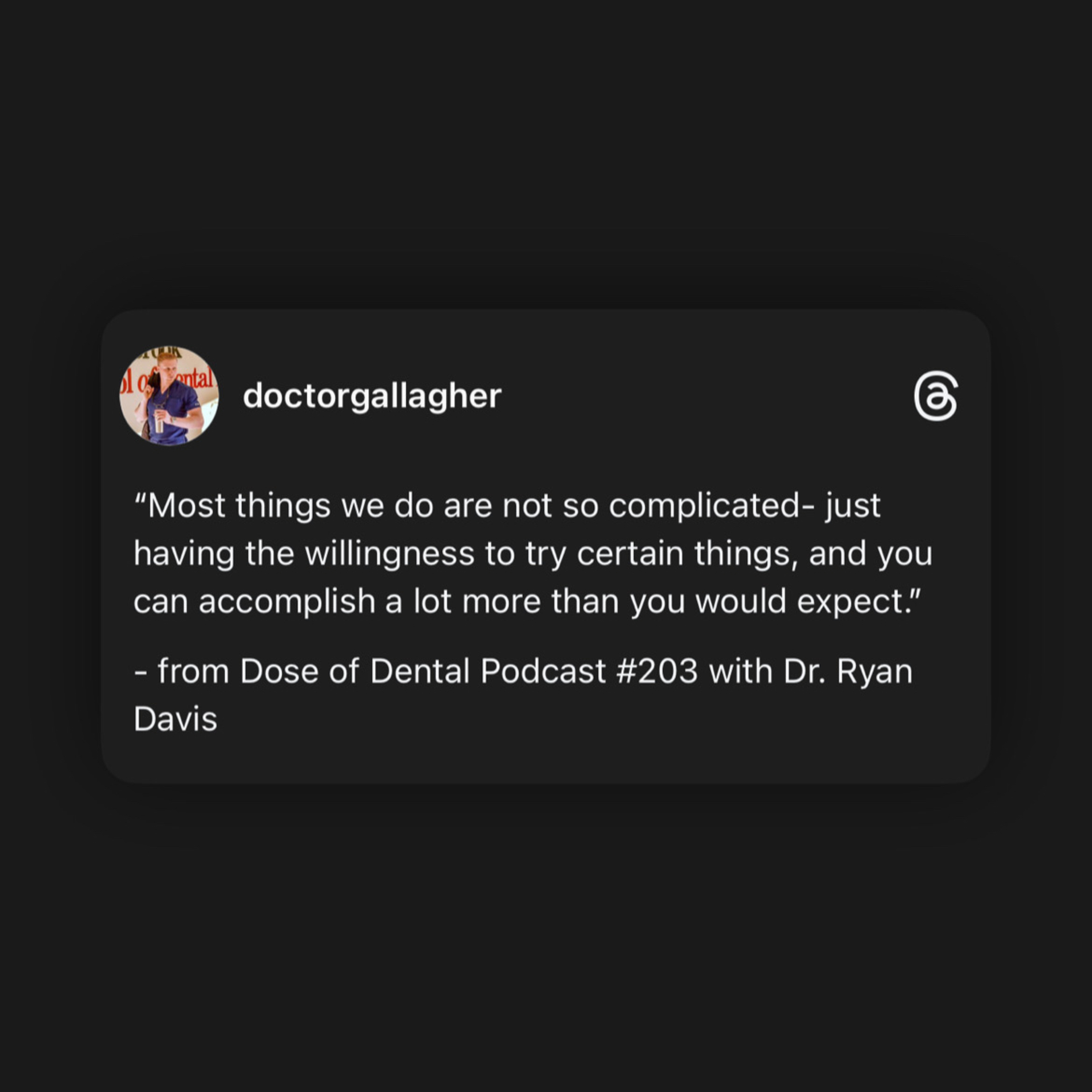 “Most things we do are not so complicated- just having the willingness to try…”