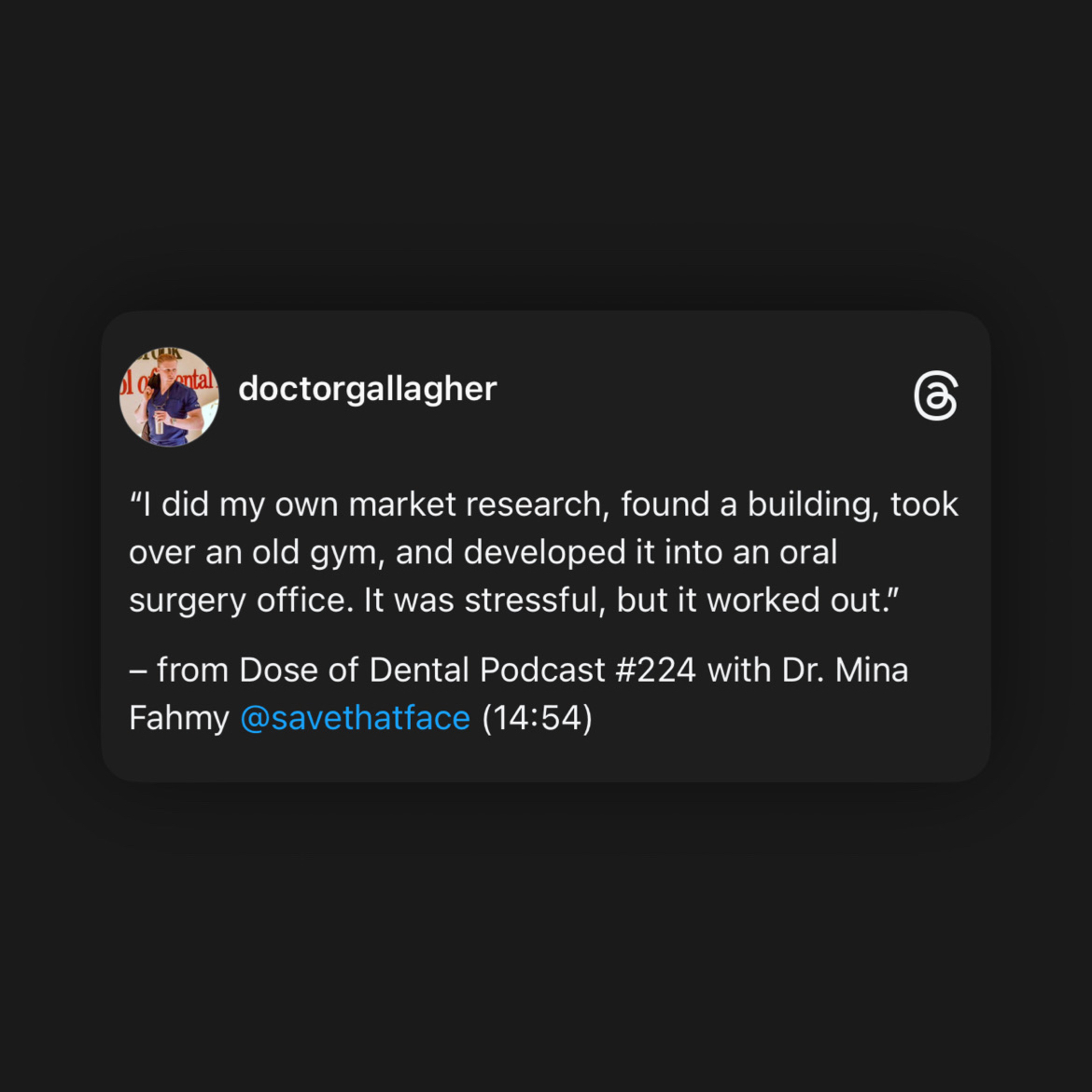 “I did my research, took over an old gym, and developed it into an oral surgery office.” episode artwork
