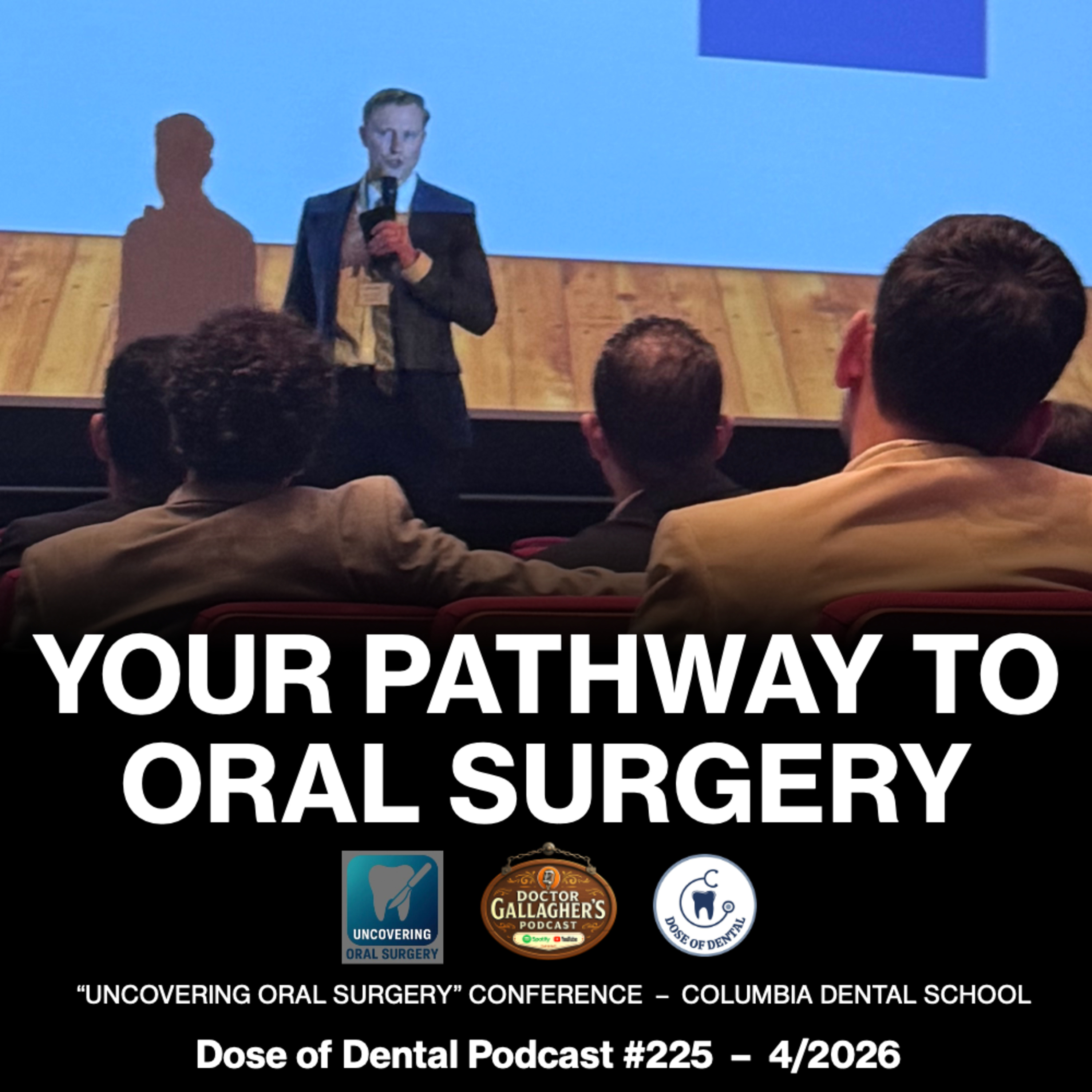 "Your Pathway To Oral Surgery" Talk at Uncovering Oral Surgery 2026 Event - Columbia Dental School episode artwork