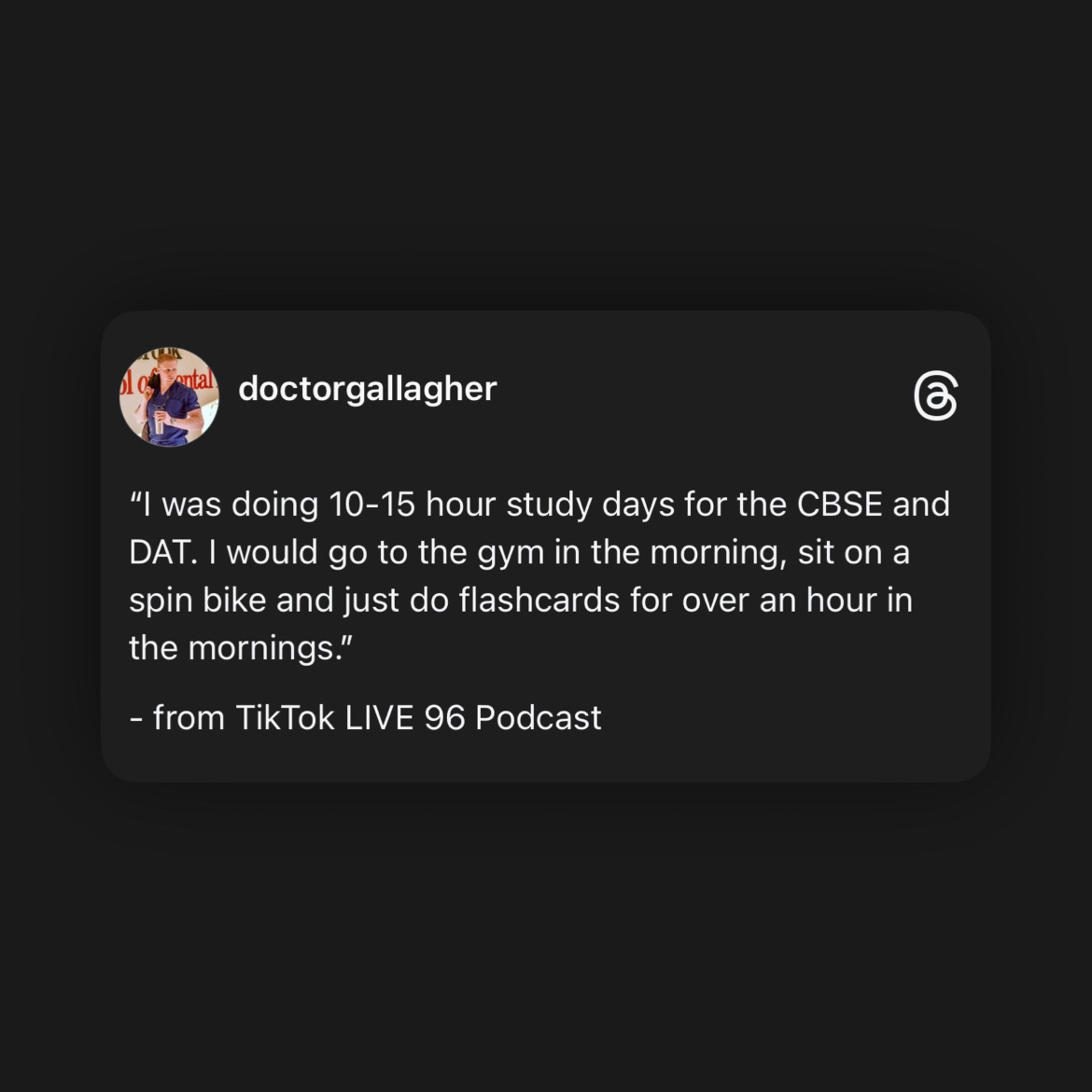 “I was doing 10-15 hour study days for the CBSE and DAT…”