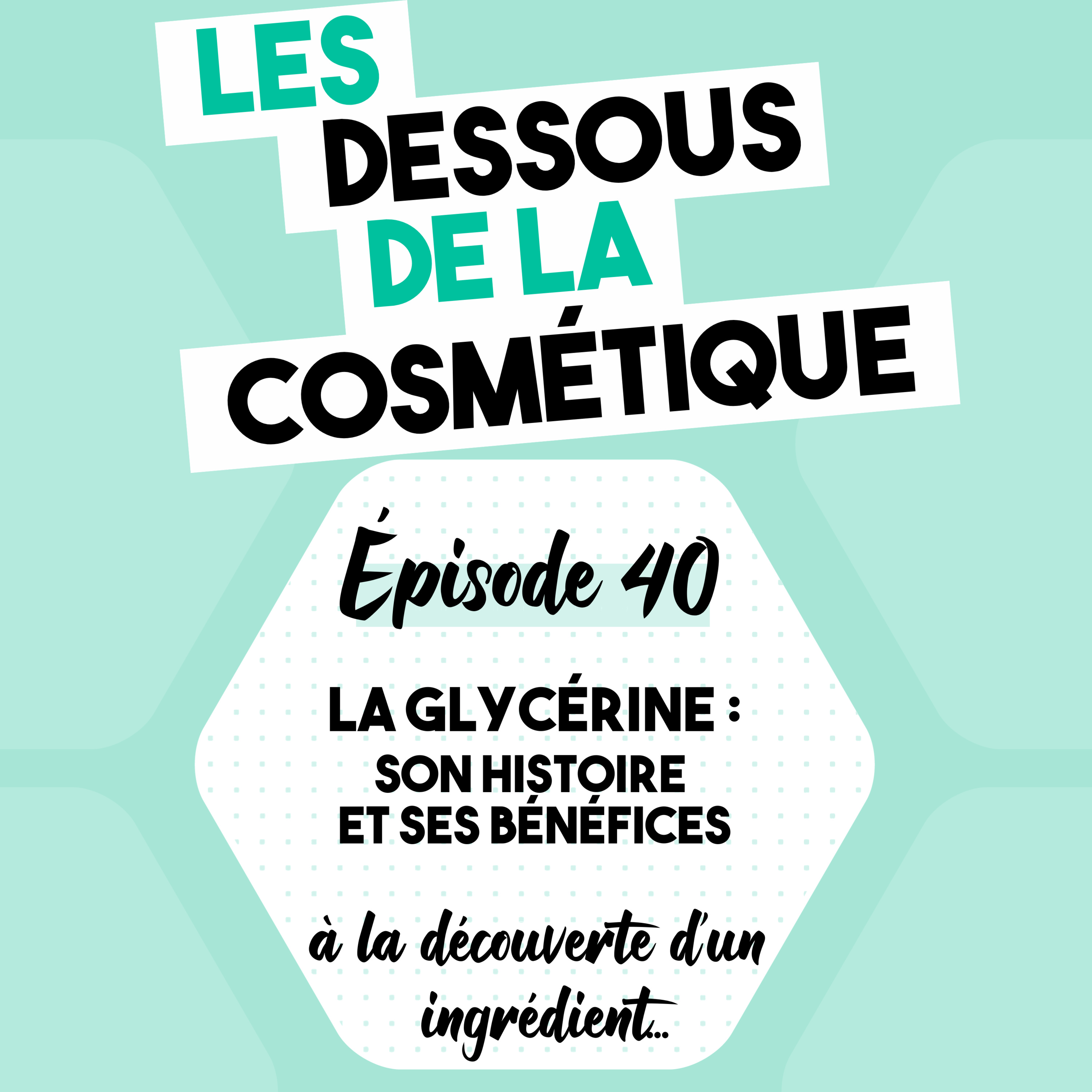 Les Dessous de la Cosmétique