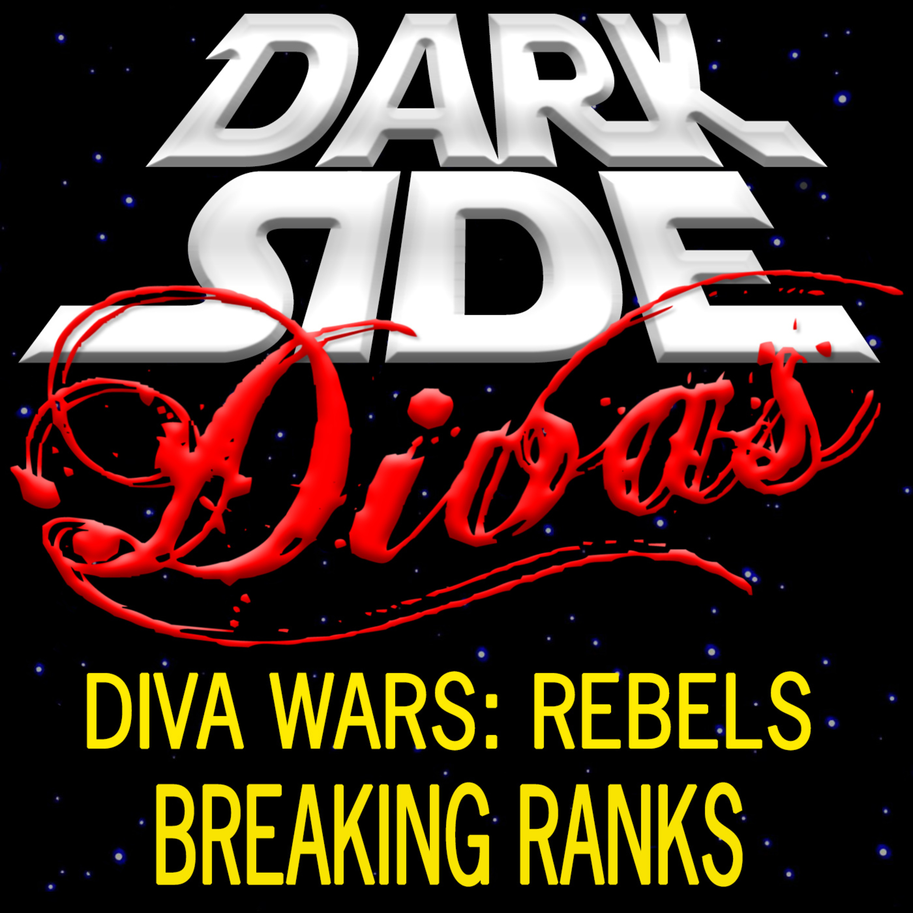 Dark Side Divas - A Star Wars Podcast