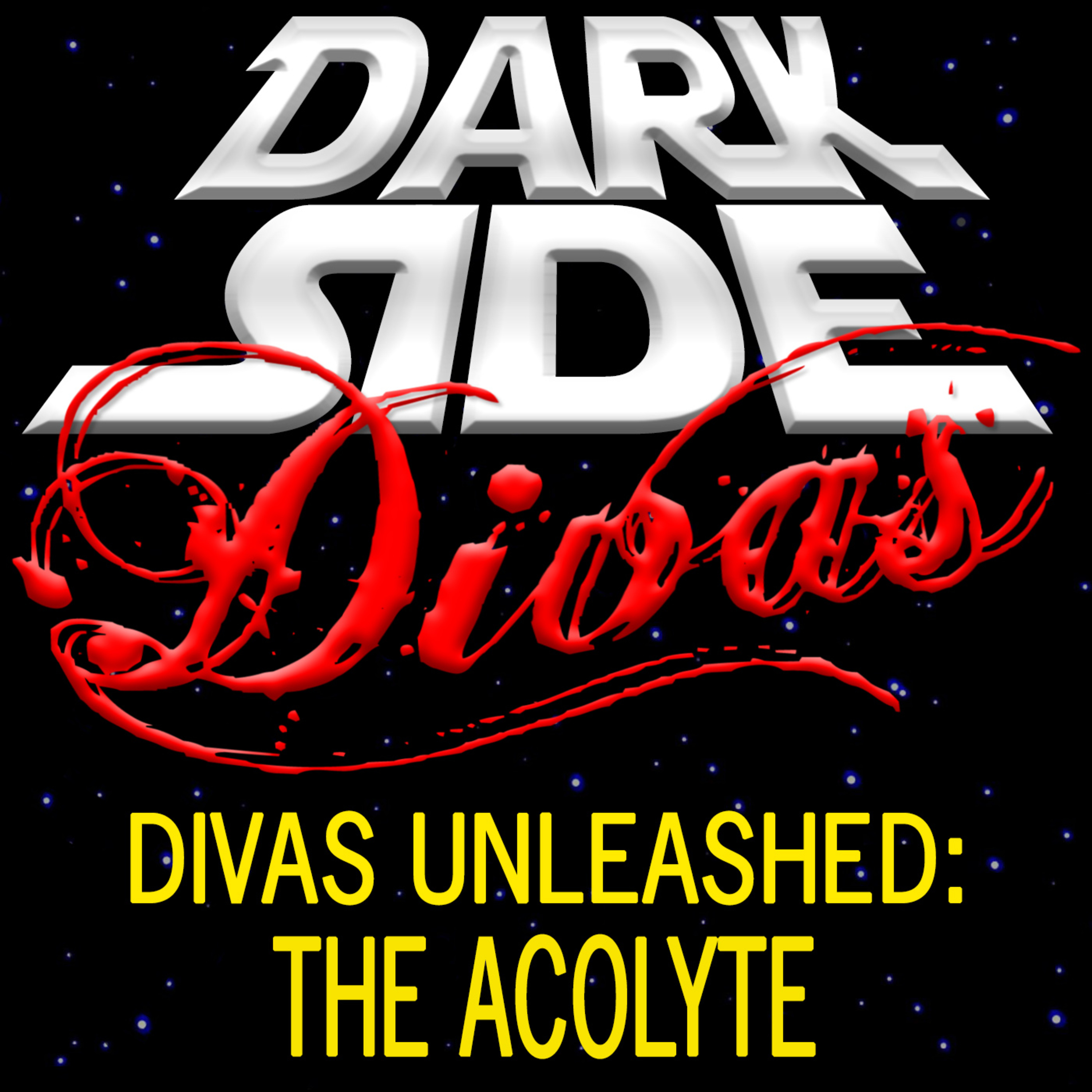 Dark Side Divas - A Star Wars Podcast