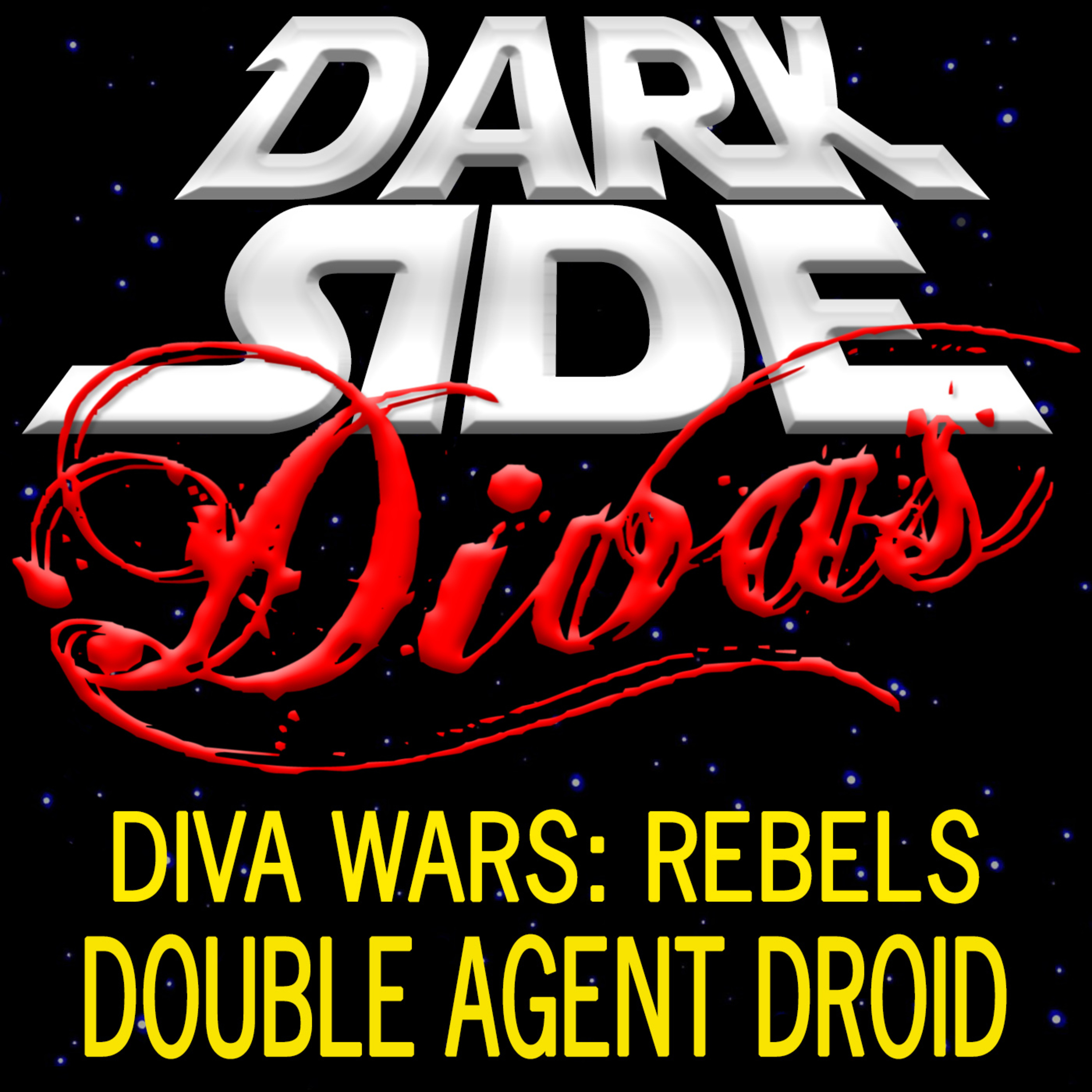 Dark Side Divas - A Star Wars Podcast