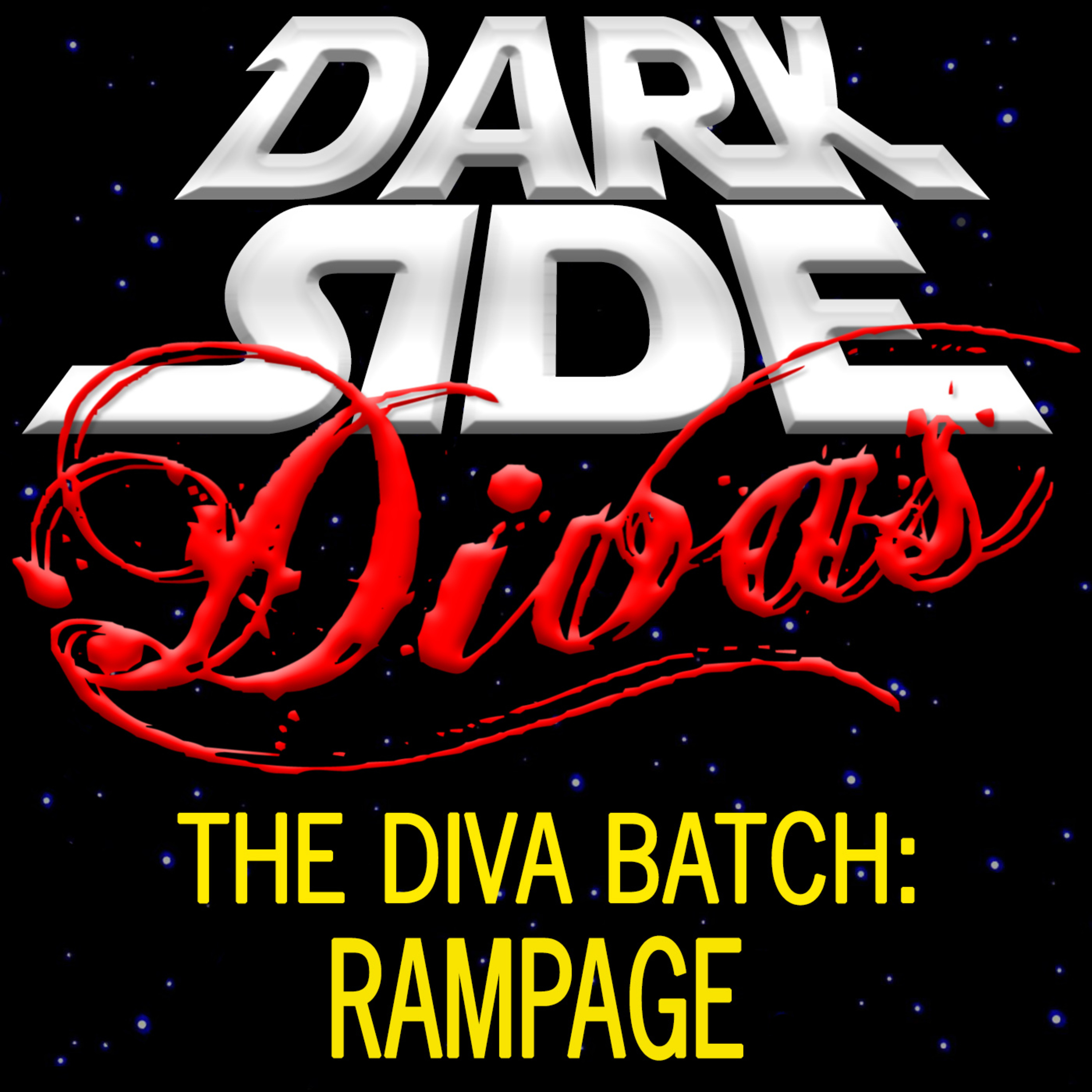The Diva Batch - Rampage