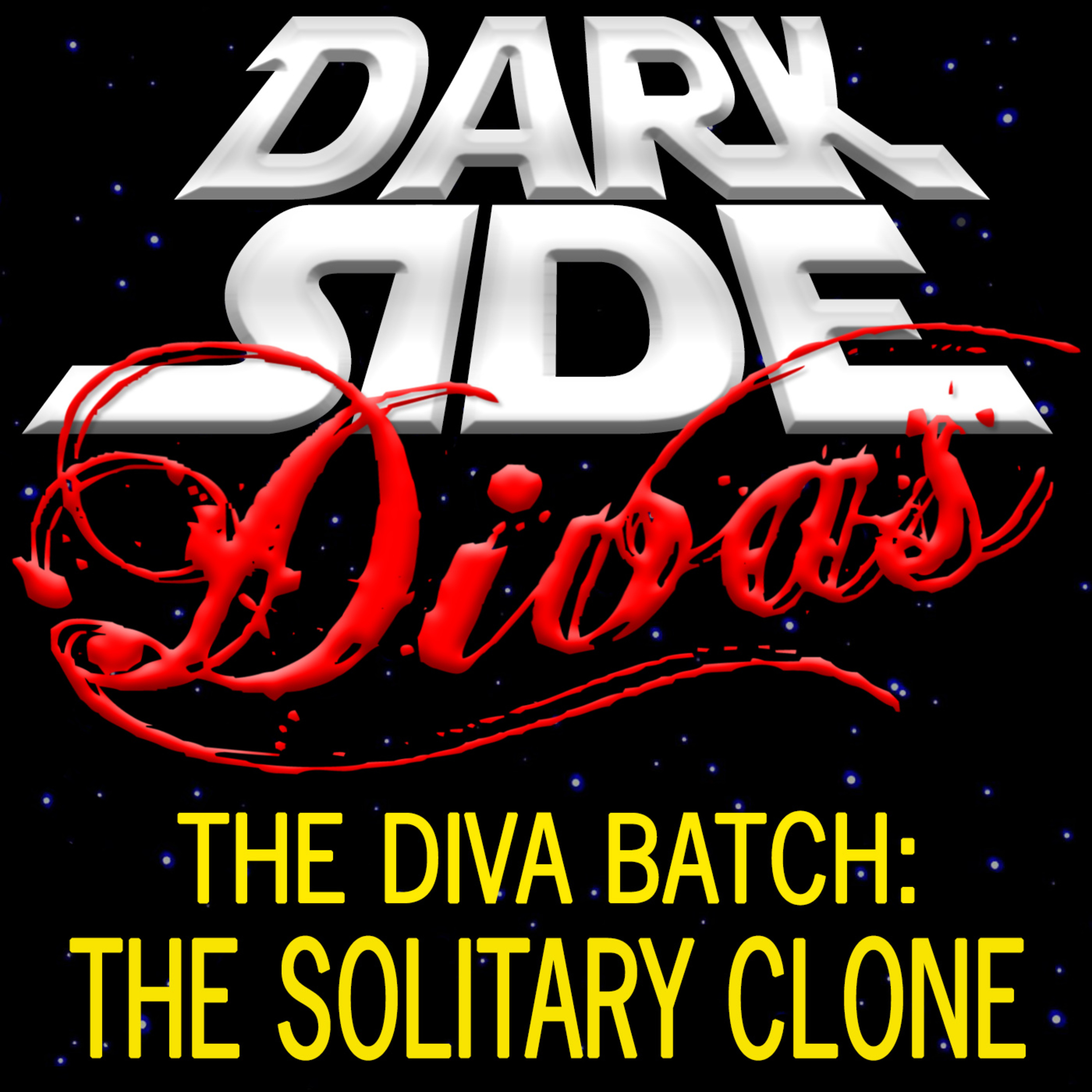 The Diva Batch - The Solitary Clone