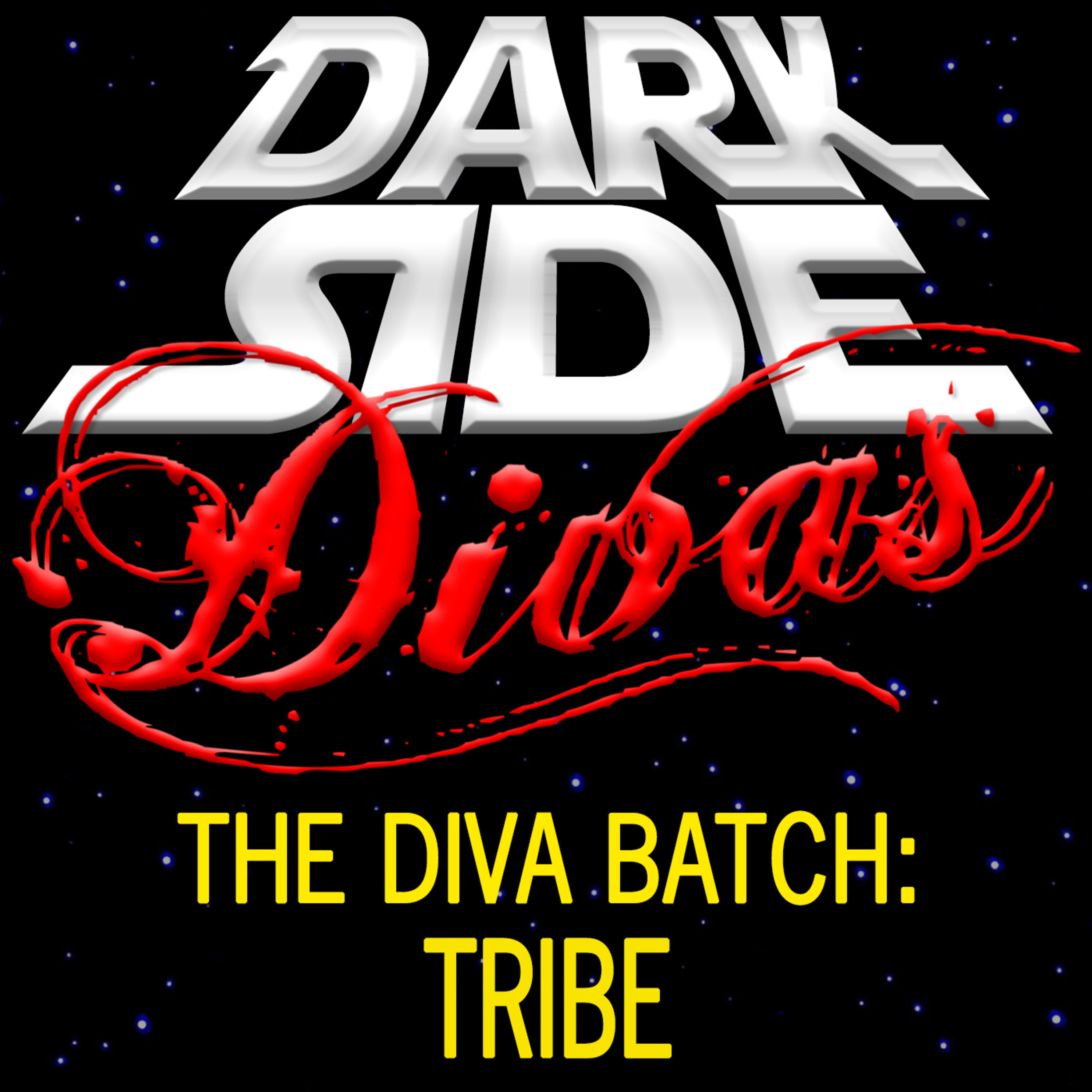 The Diva Batch - Tribe