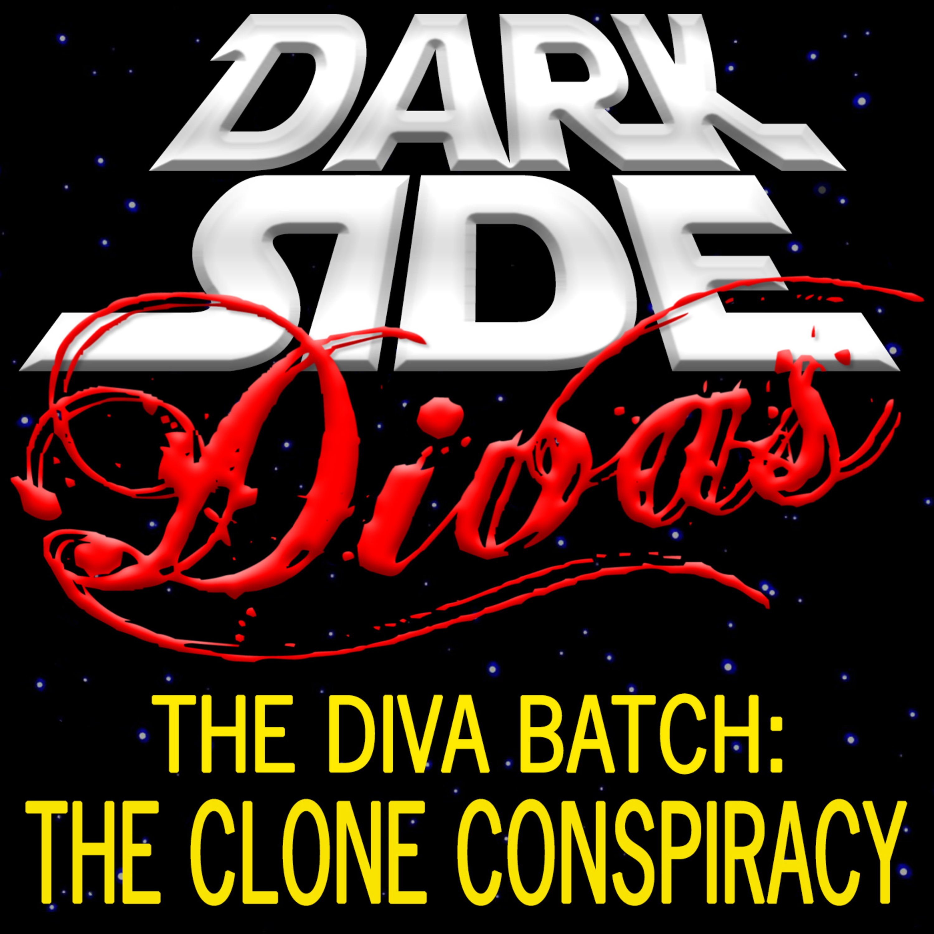 The Diva Batch - The Clone Conspiracy episode artwork