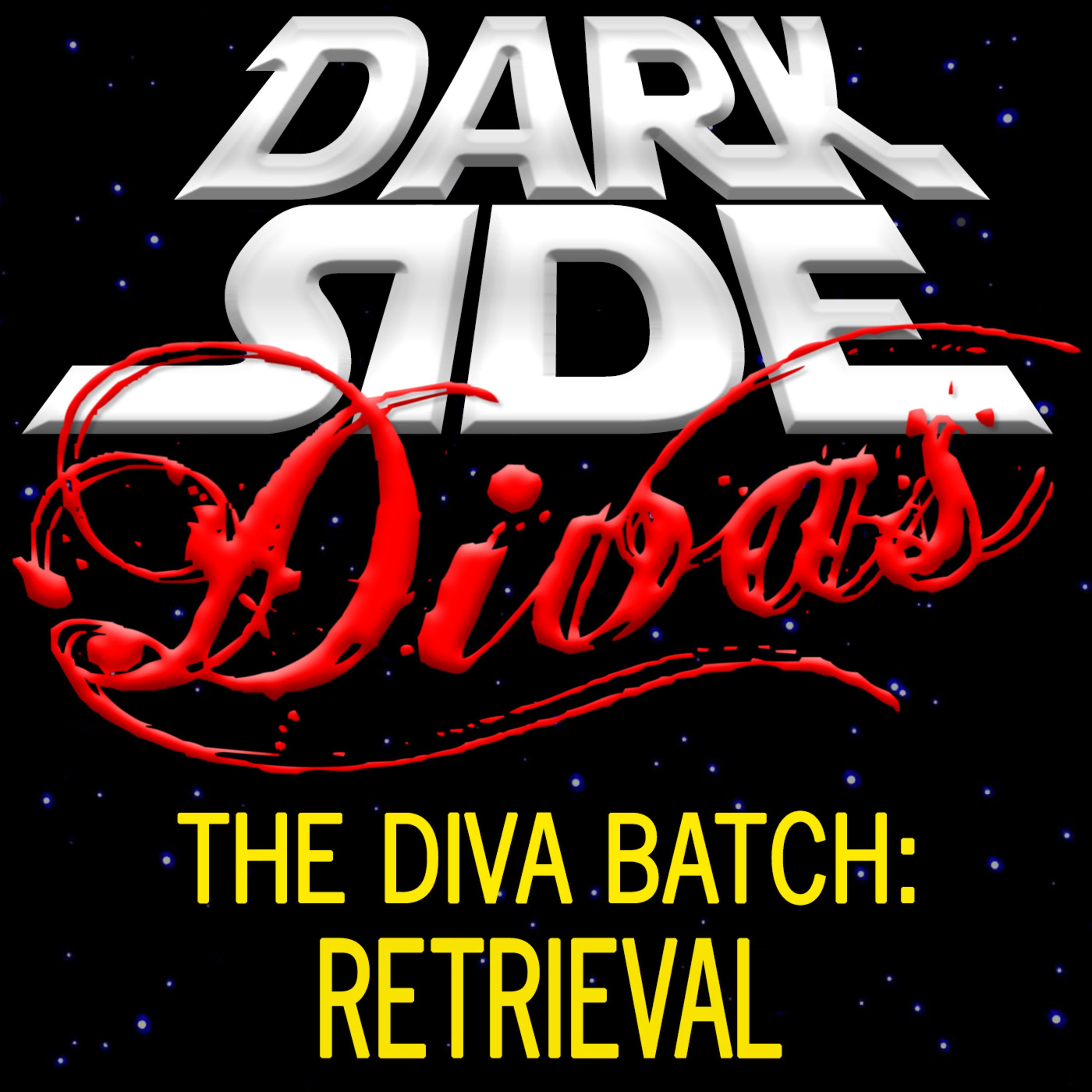 The Diva Batch - Retrieval episode artwork
