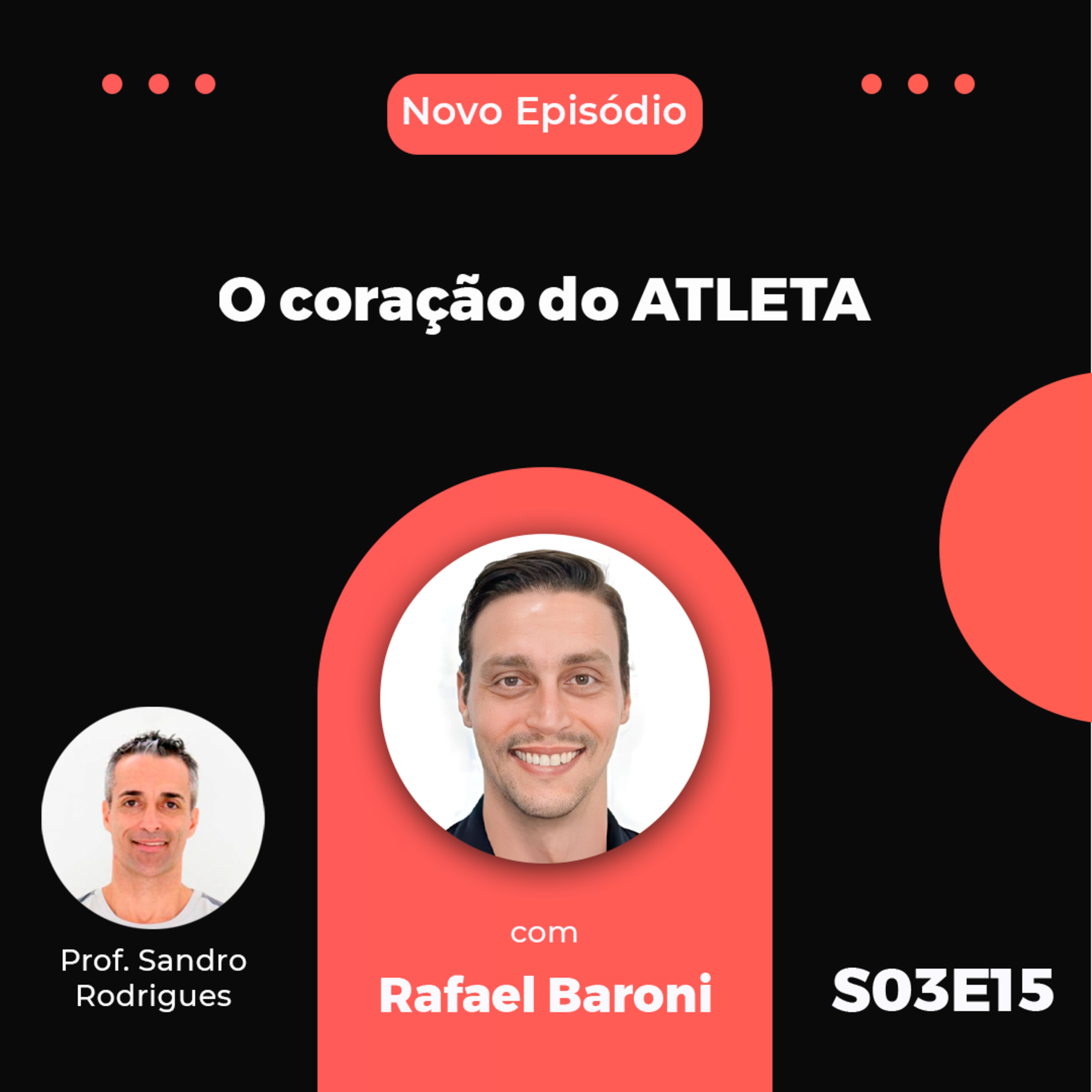 S03E15 - O coração do ATLETA - com Rafael Baroni episode artwork