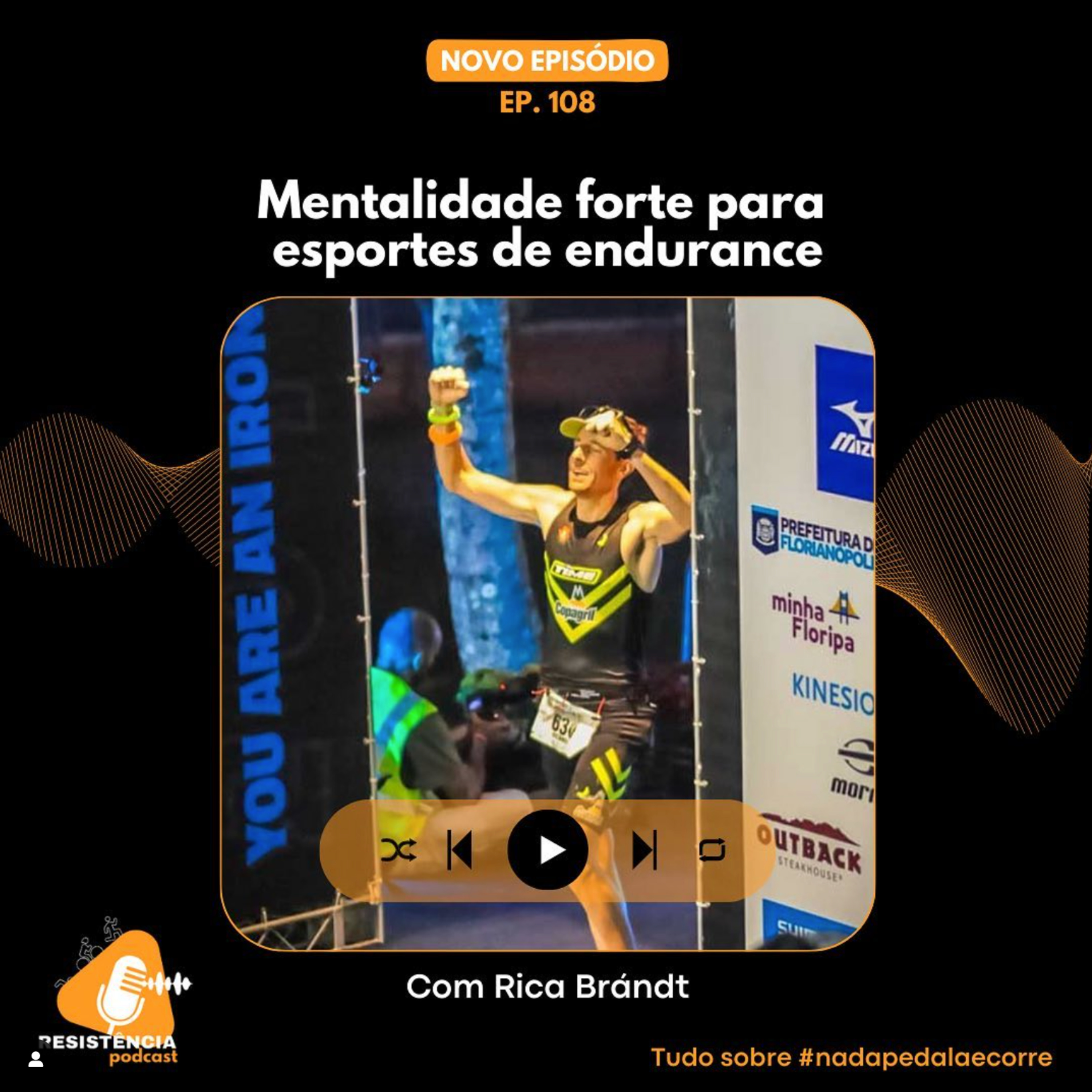 S03E108 - MENTALIDADE FORTE PARA ESPORTES DE ENDURANCE episode artwork