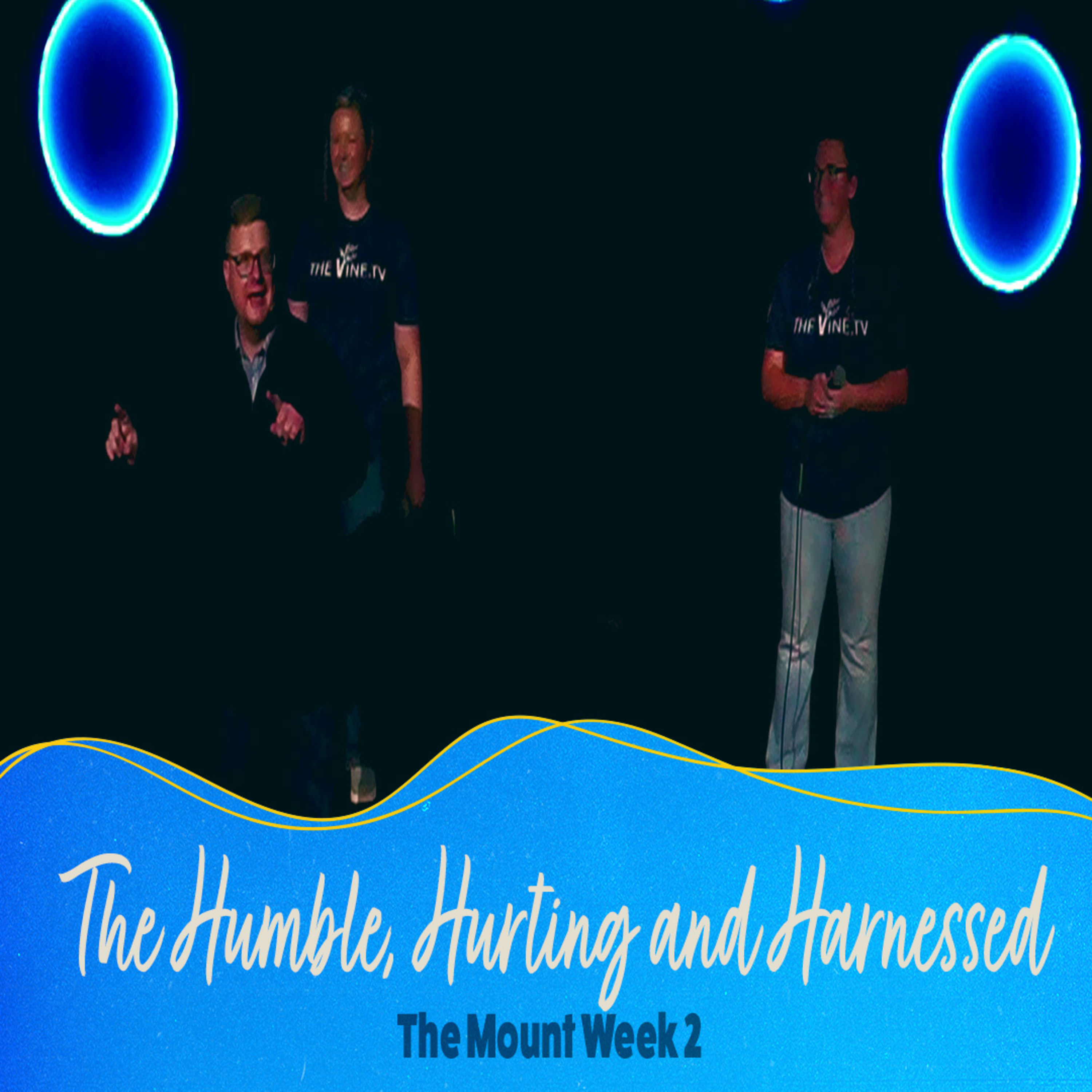 The #humble, #hurting and Harnessed | #themount Week 2 episode artwork
