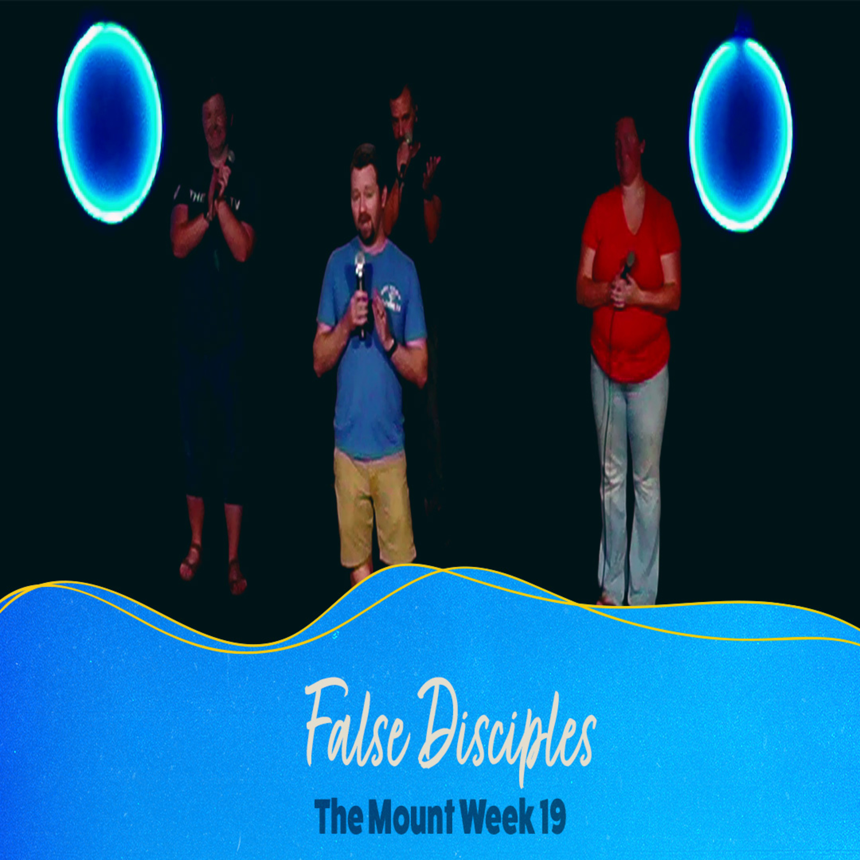 False Disciples | #themount Week 19 episode artwork