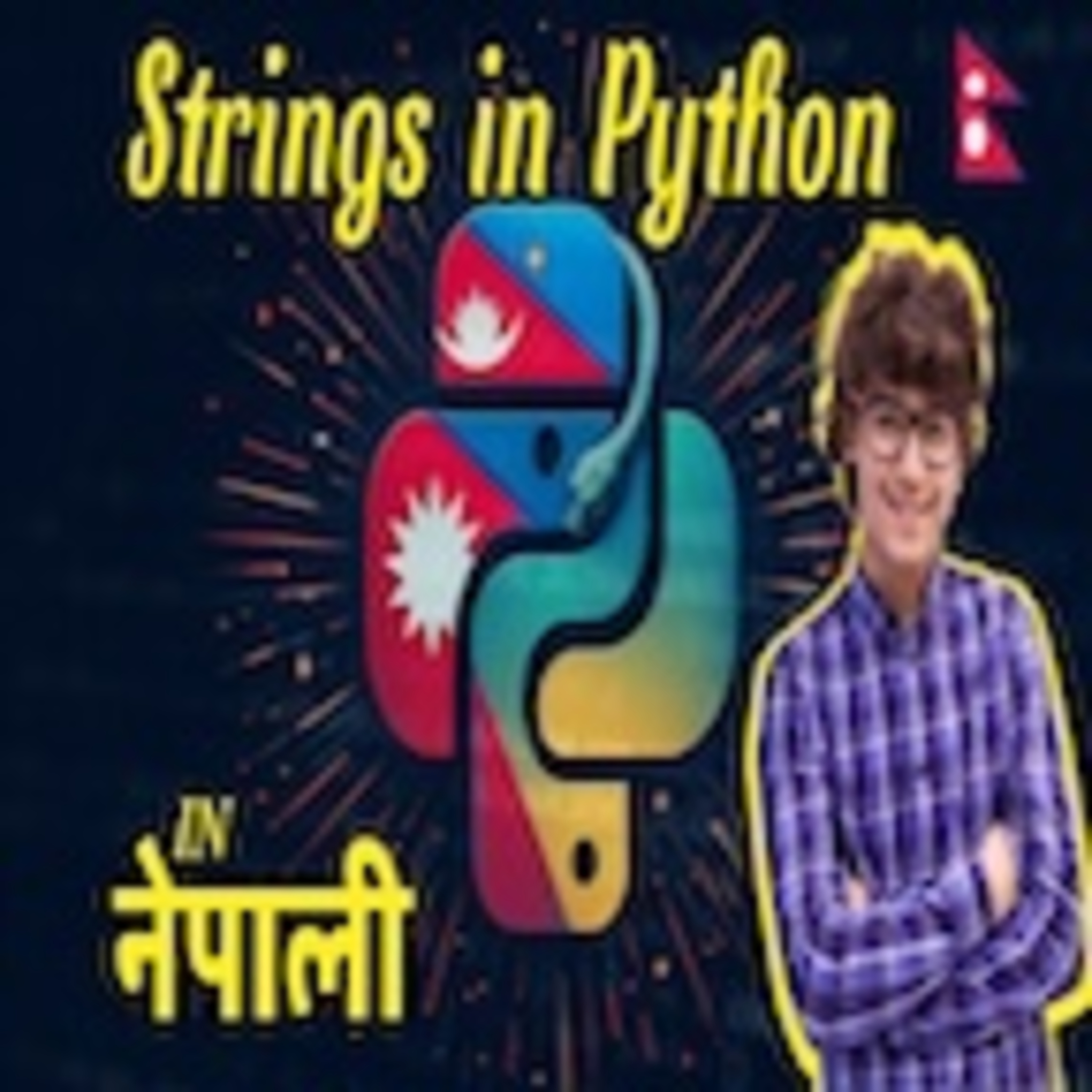 Strings in python [Python Programming Tutorials in नेपाली ]  episode artwork