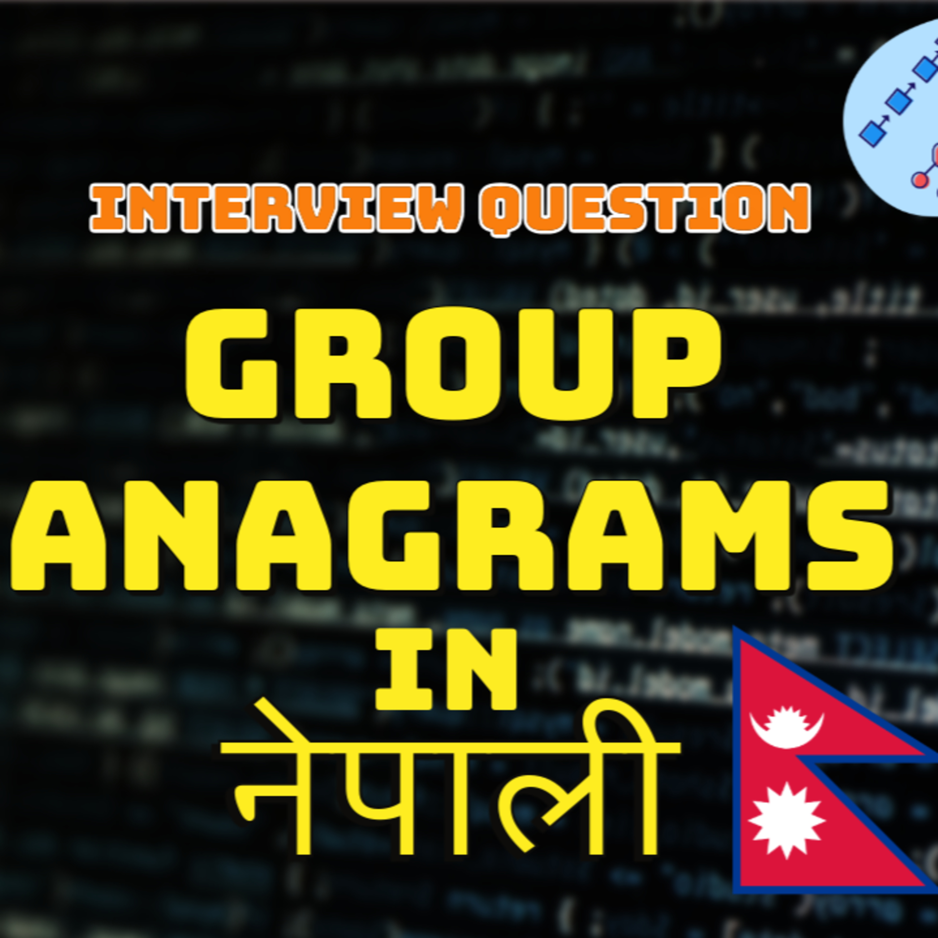 Group Anagrams [Data Structures and Algorithms in Nepali] episode artwork