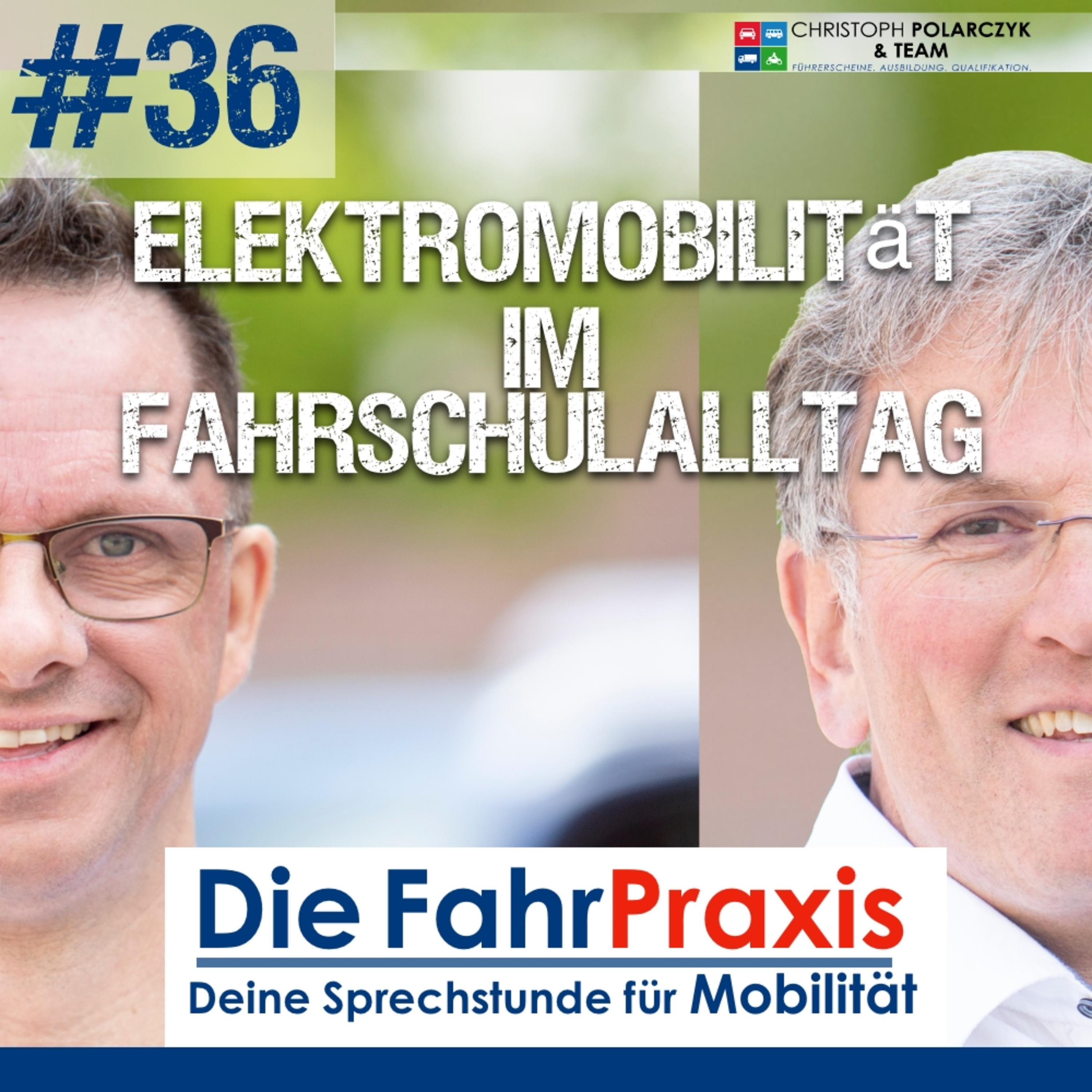 #36 E-Mobilität im Fahrschulalltag