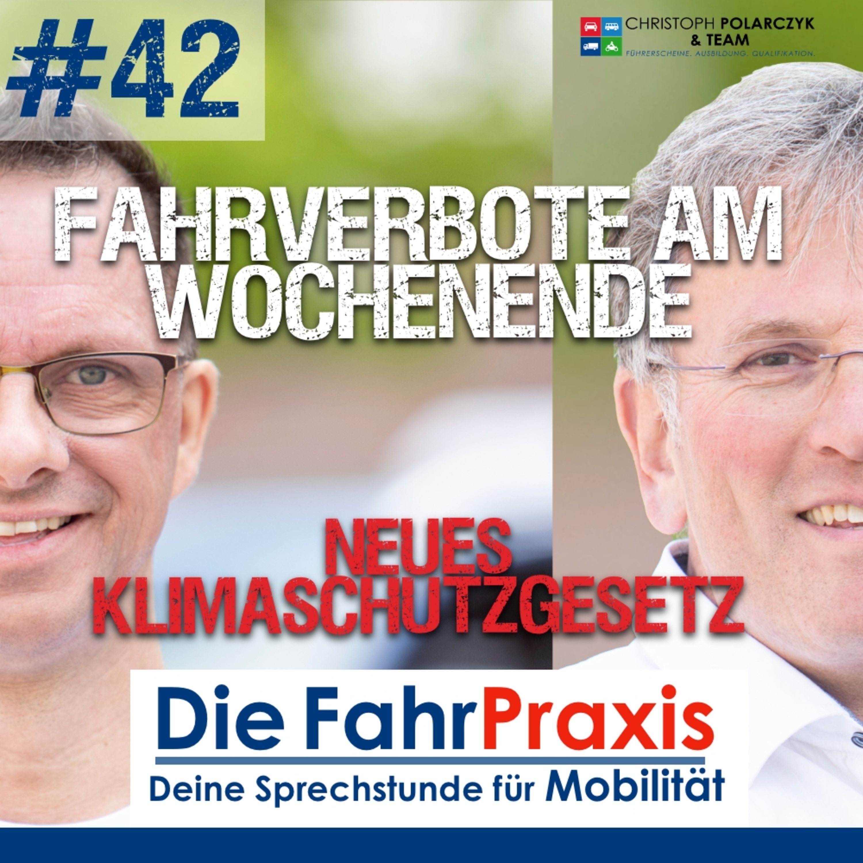 #42 Fahrverbote am Wochenende - Klimaschuitzgesetz