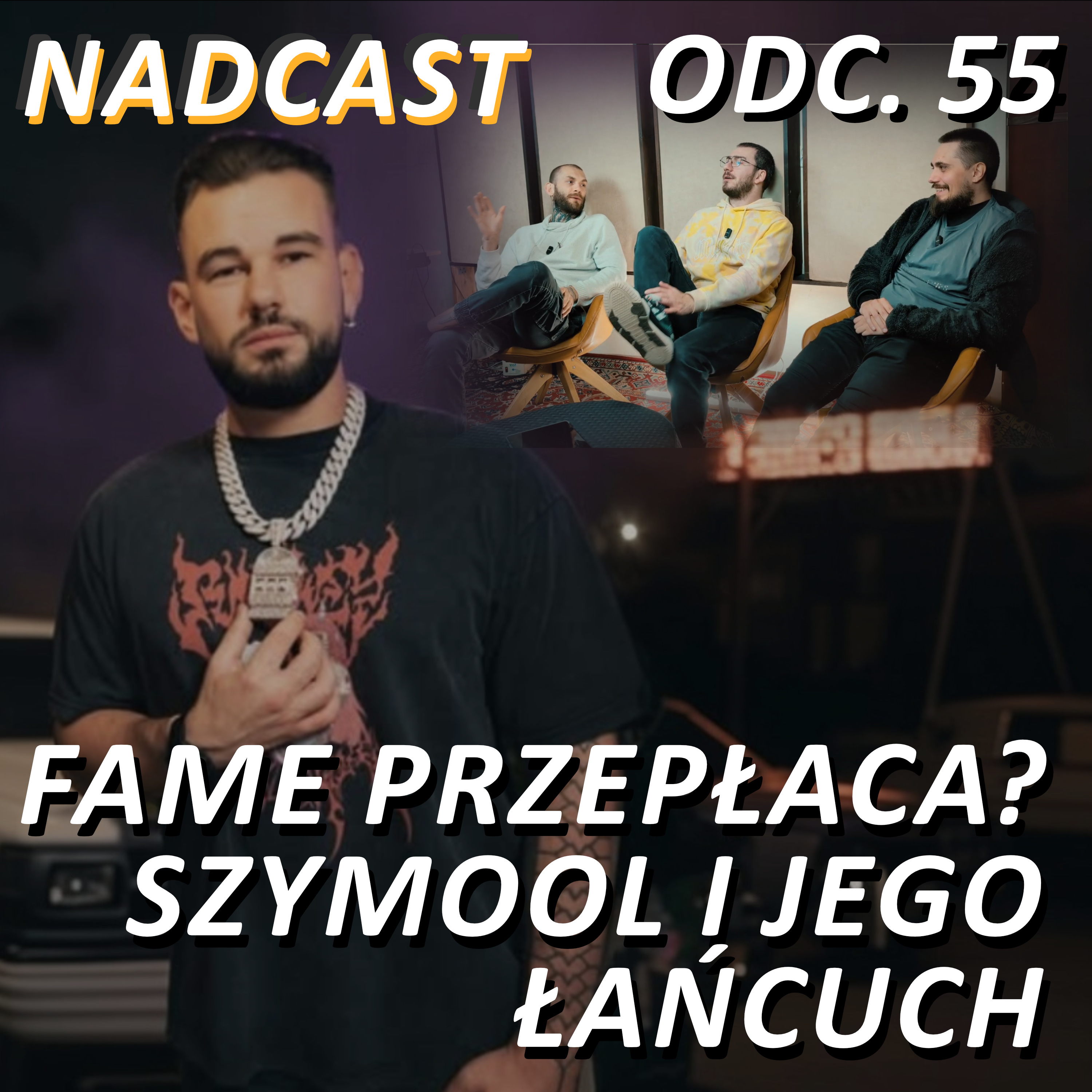 FAME PRZEPŁACA sportowców? SZYMOOL i łańcuch! WOJEWÓDZKI, ANNA MUCHA, ŻURNALISTA | Nadcast odc. 55 episode artwork