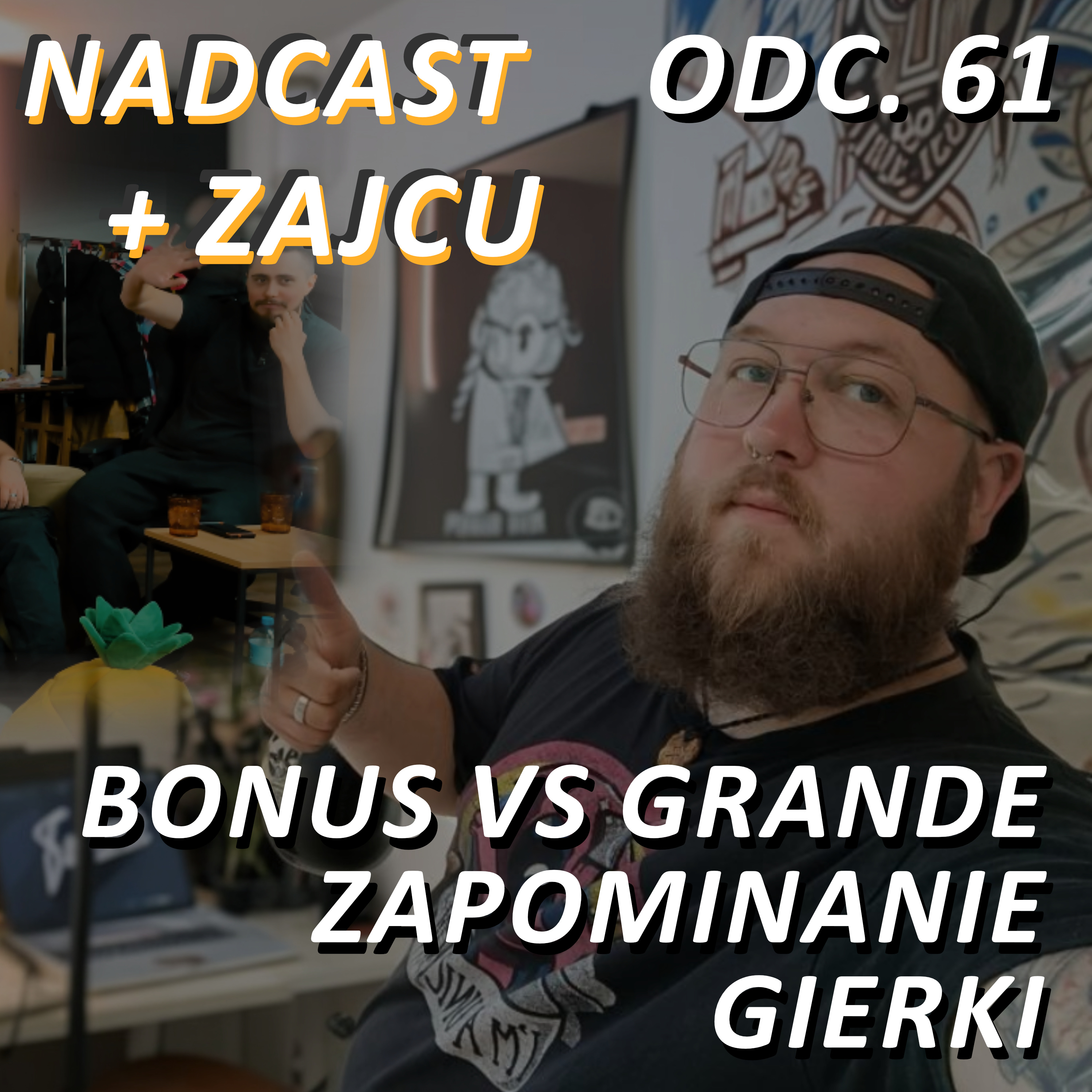 PODCASTOWE STUDIO, GRANDE CONNECTION i Bonus RPK, JESTEŚMY W SPEKTRUM? + ZAJCU | Nadcast odc. 61 episode artwork