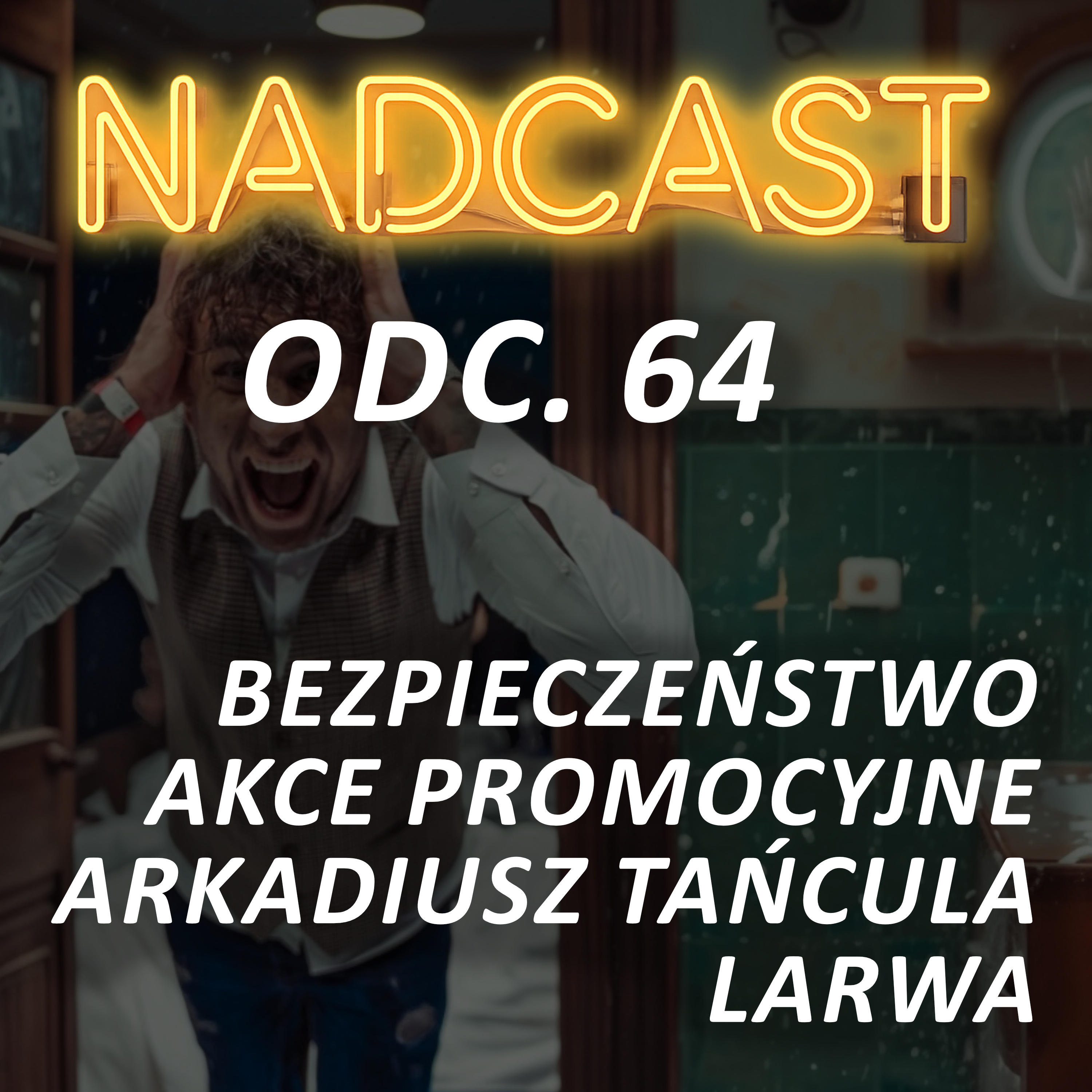 BEZPIECZEŃSTWO w POLSCE, MÓJ set POKEMONÓW, ARKADIUSZ TAŃCULA i PRIME | Nadcast odc. 64 episode artwork