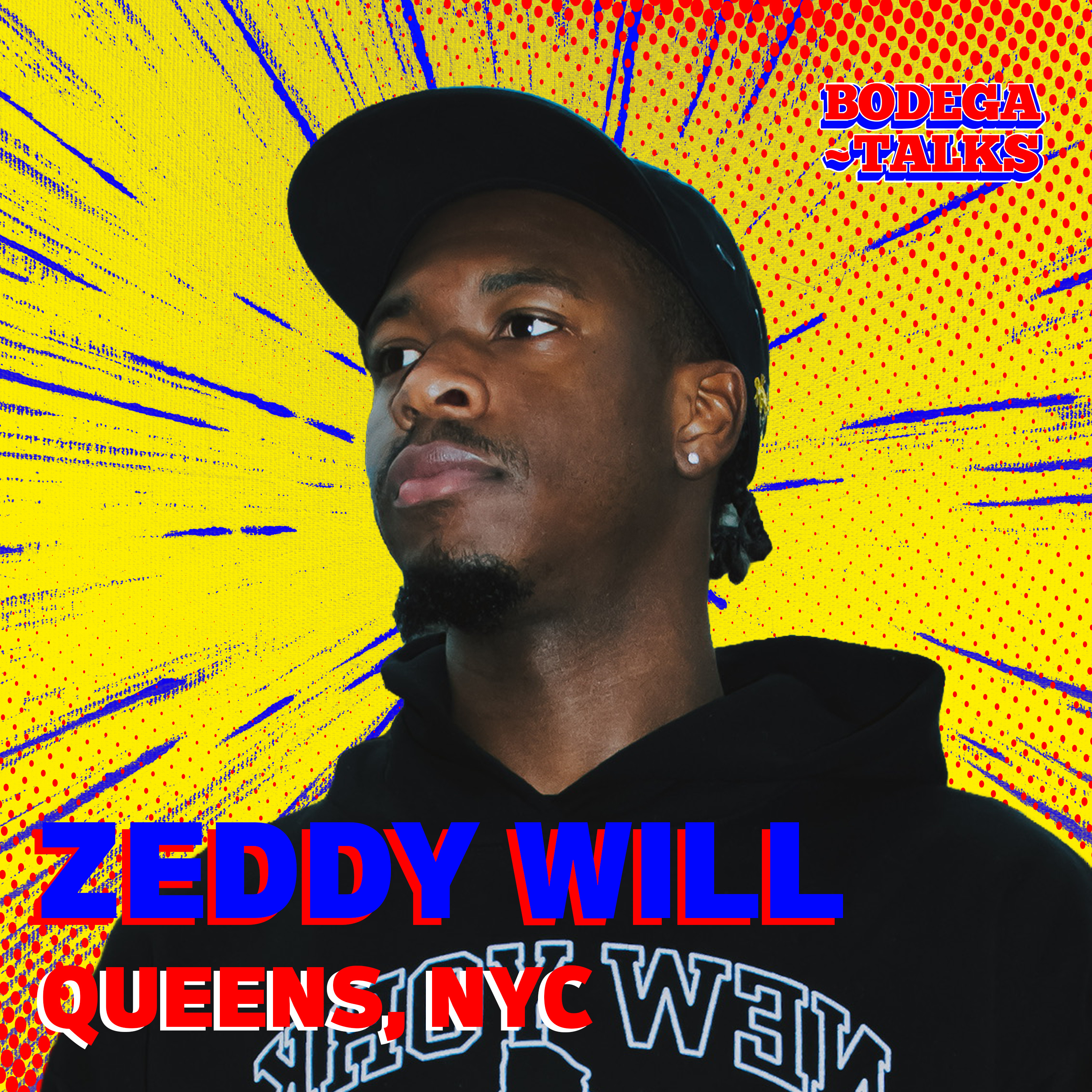 Bodega Talks | Zeddy Will episode artwork
