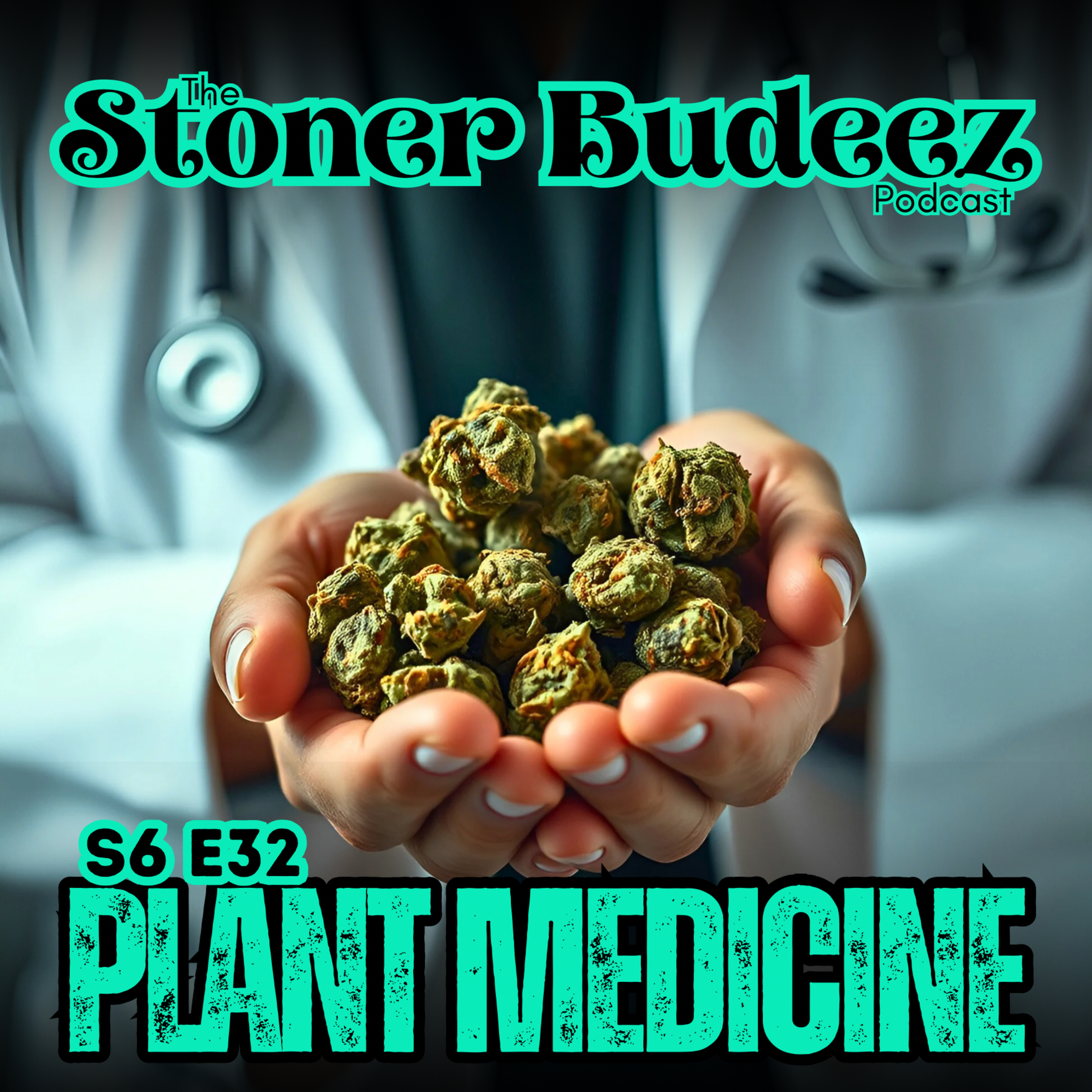 S6 E32: Plant Medicine episode artwork