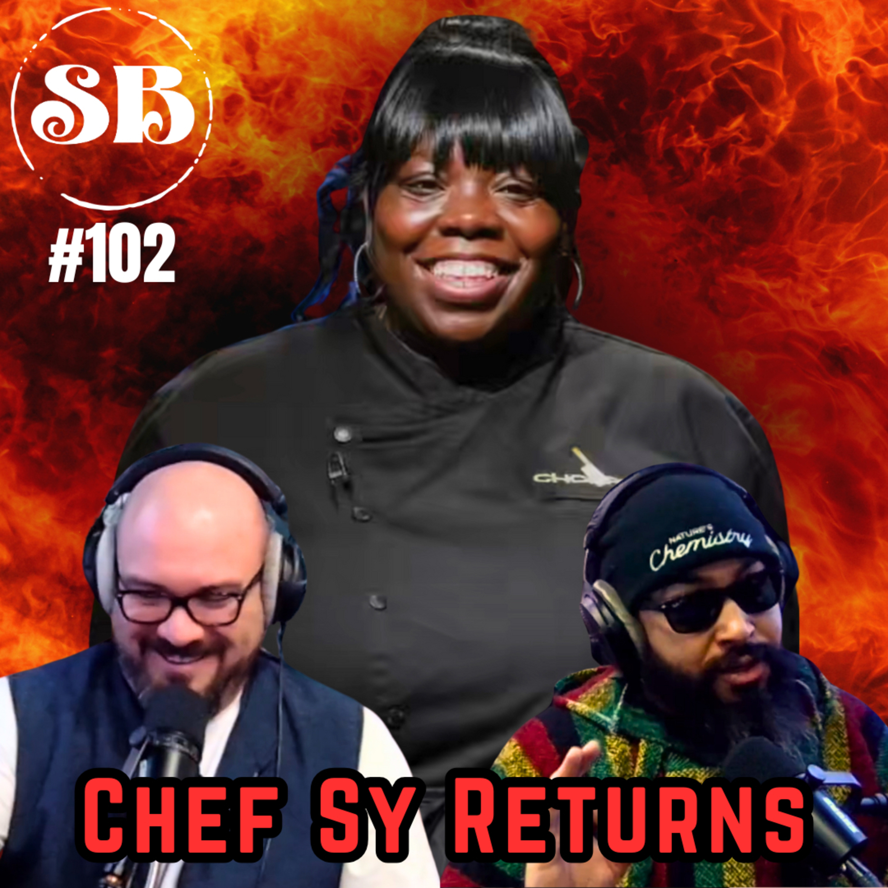 E102: Chef Sy Part II episode artwork