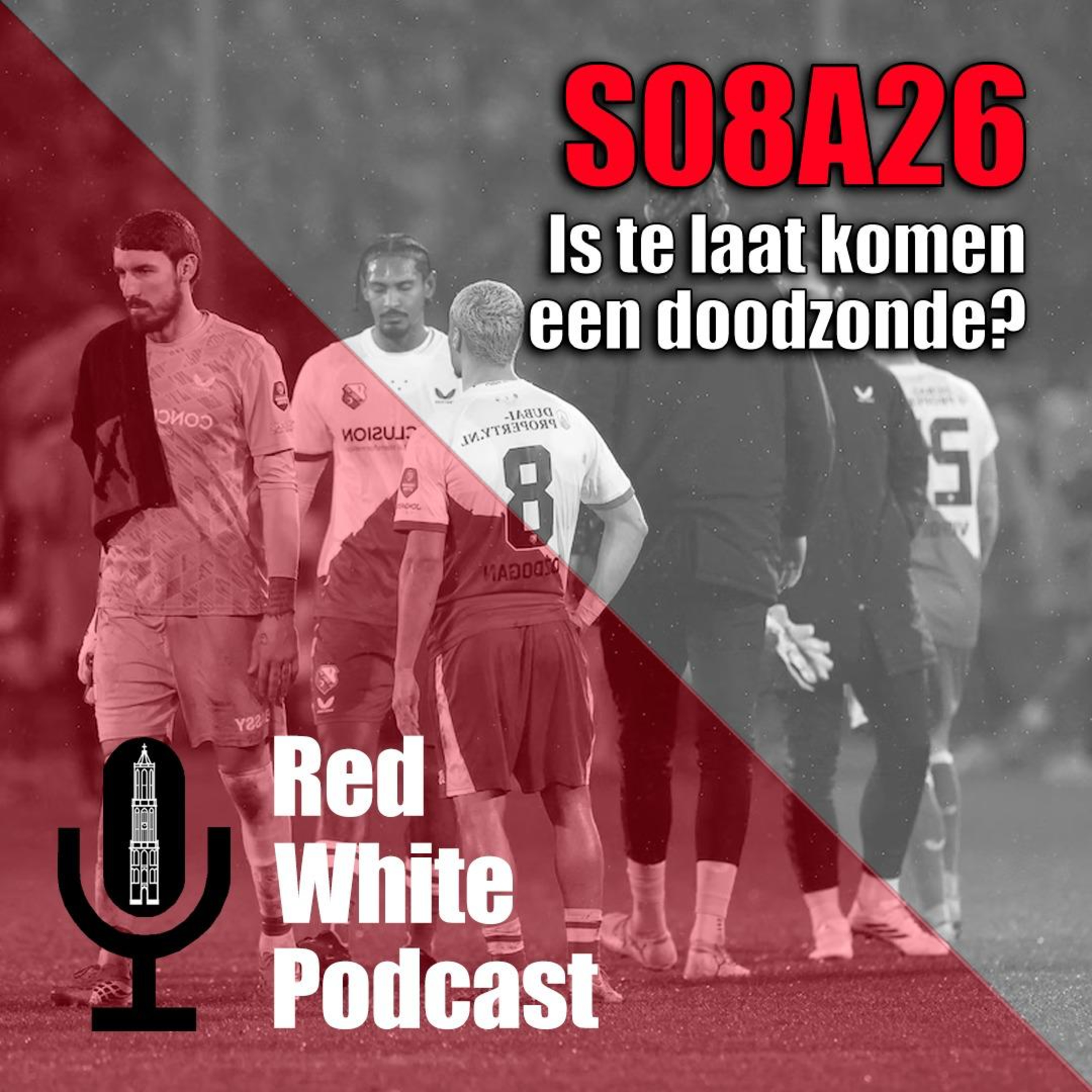 S08 A26: FC Utrecht ligt uit de beker - Is te laat komen een doodzonde?